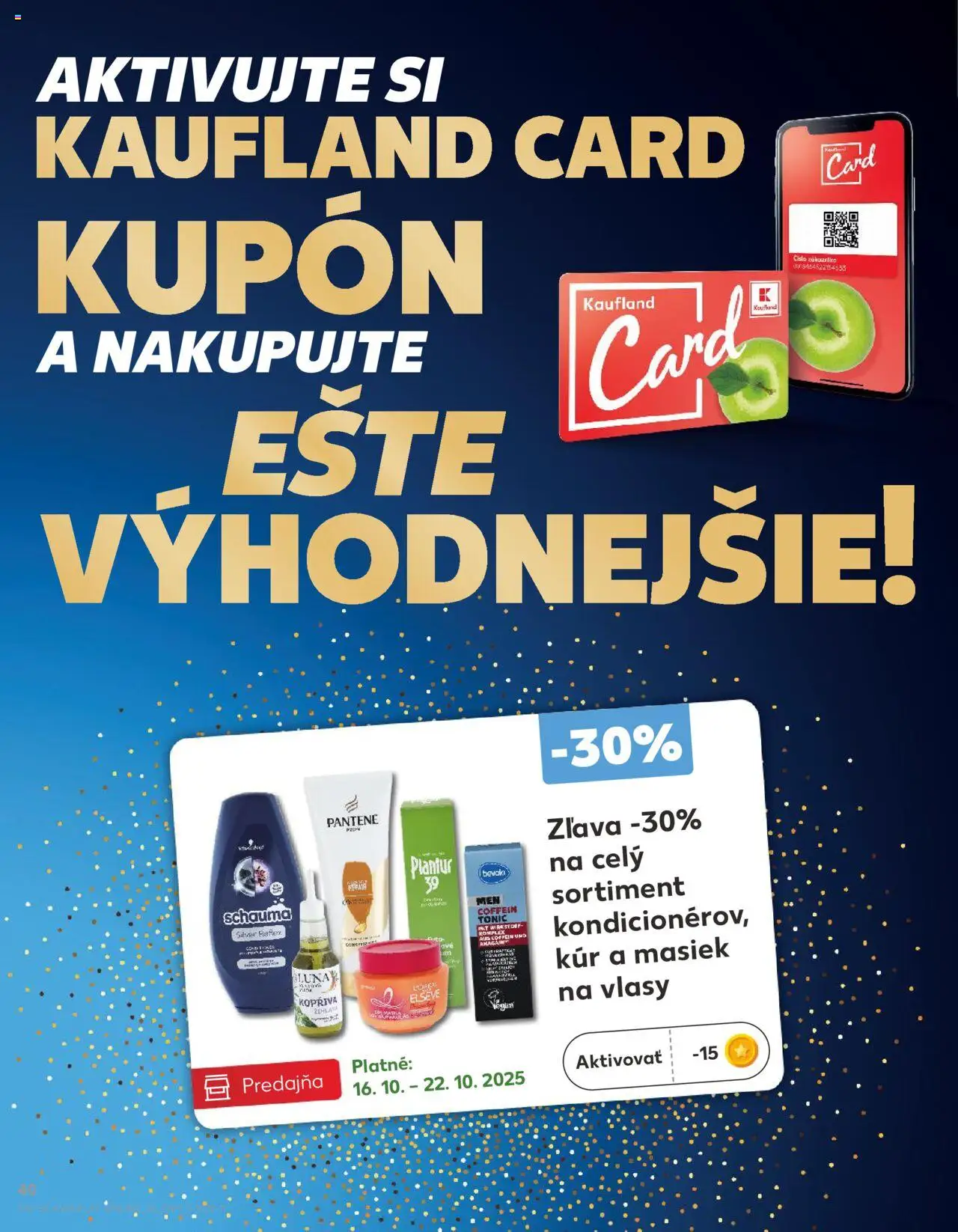 Nové Kaufland akcie – leták je platný od 16.10.2025 | Strana: 40 | Produkty: Šampón