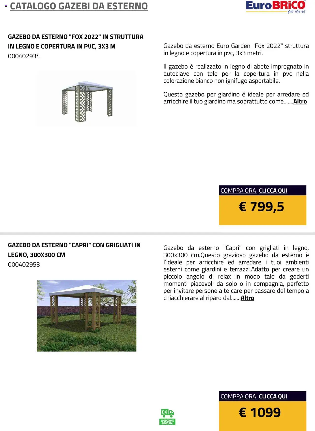 Volantino Eurobrico del 23.07.2025 | Pagina: 9 | Prodotti: Tè, Gazebo