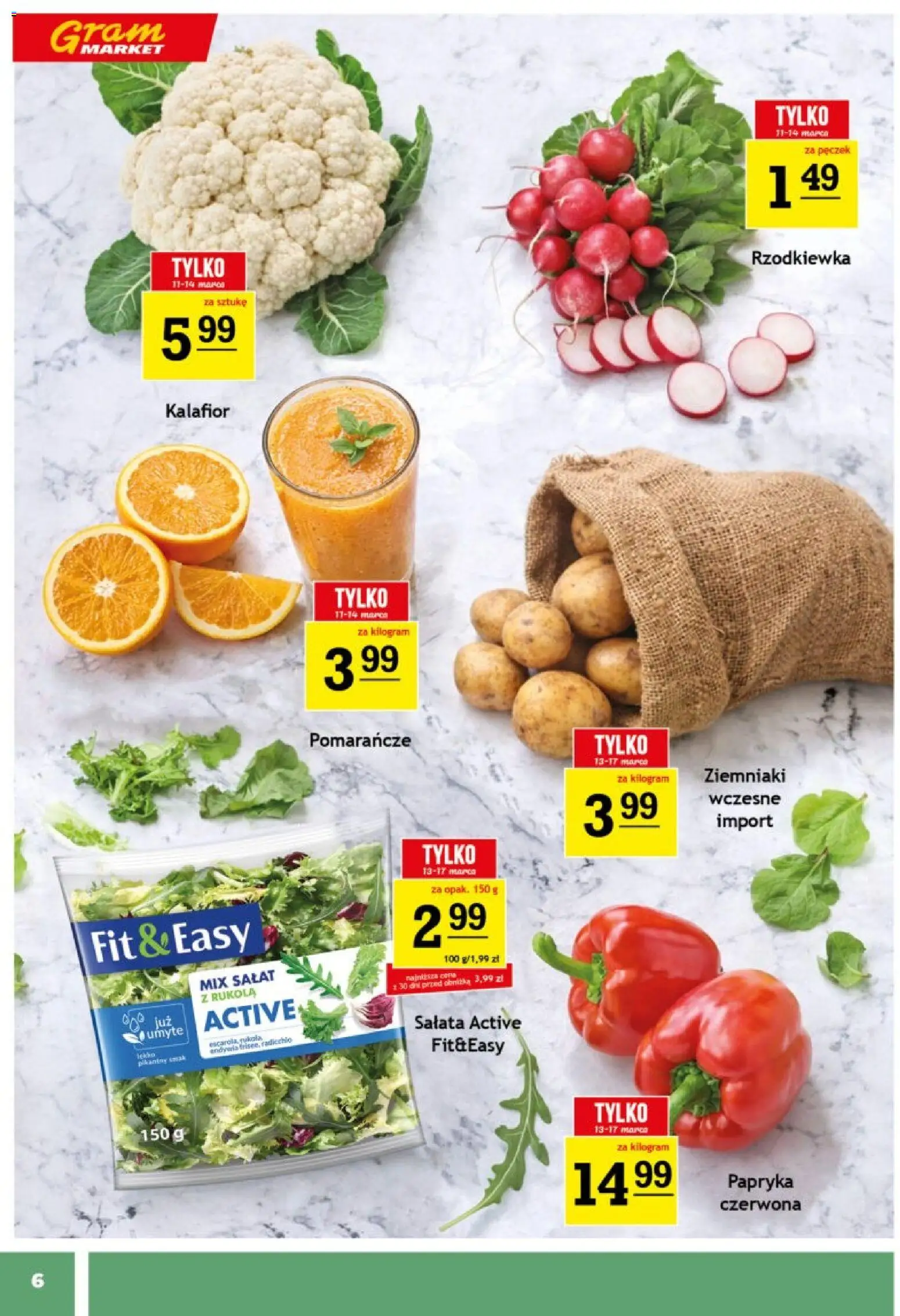 Gram Market gazetka od 11.03.2026 | Strona: 6 | Produkty: Kalafior, Rukola, Mix sałat, Ziemniaki