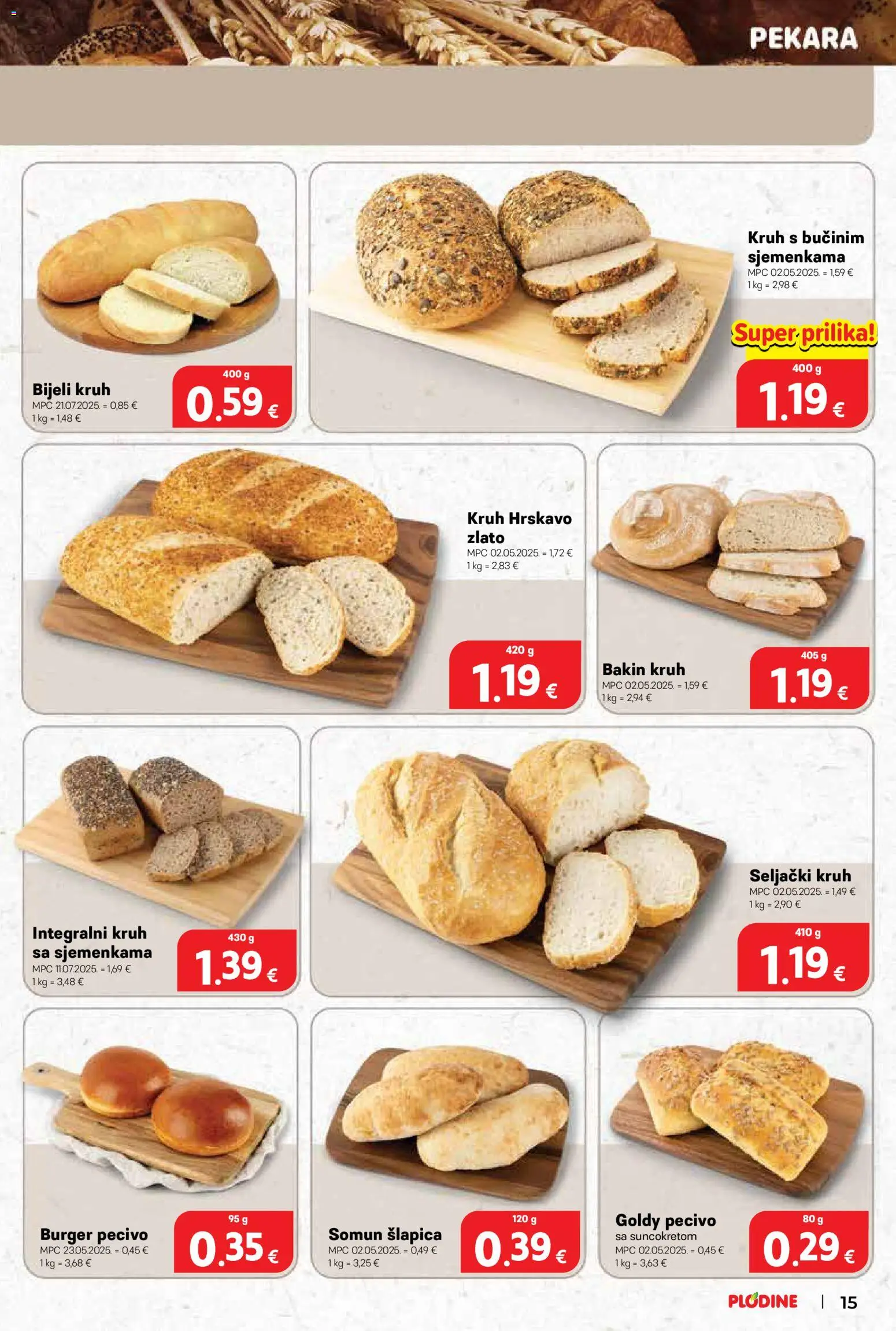 Plodine katalog | vrijedi od 29.10.2025 | Stranica: 15 | Proizvodi: Pekara, Somun, Kruh, Pecivo