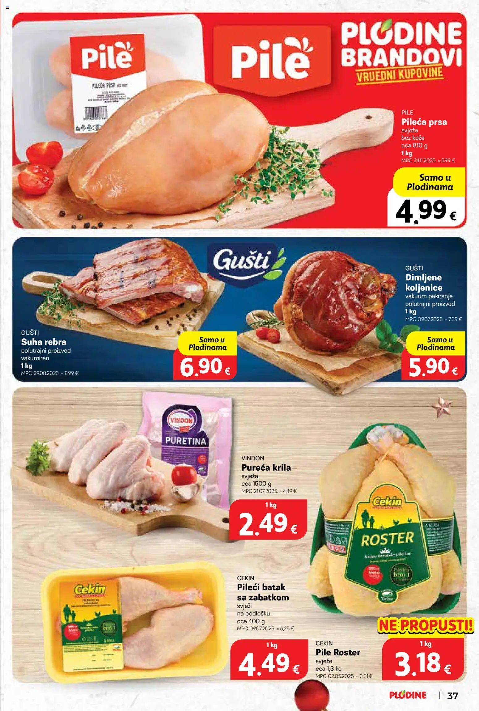 Plodine katalog | vrijedi od 17.12.2025 | Stranica: 37 | Proizvodi: Puretina, Pileća prsa