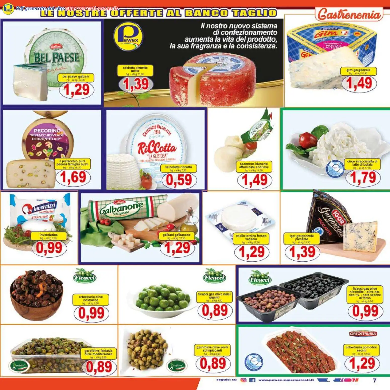 Volantino Pewex del 07.11.2025 | Pagina: 7 | Prodotti: Latte, Olive, Pomodori, Gorgonzola