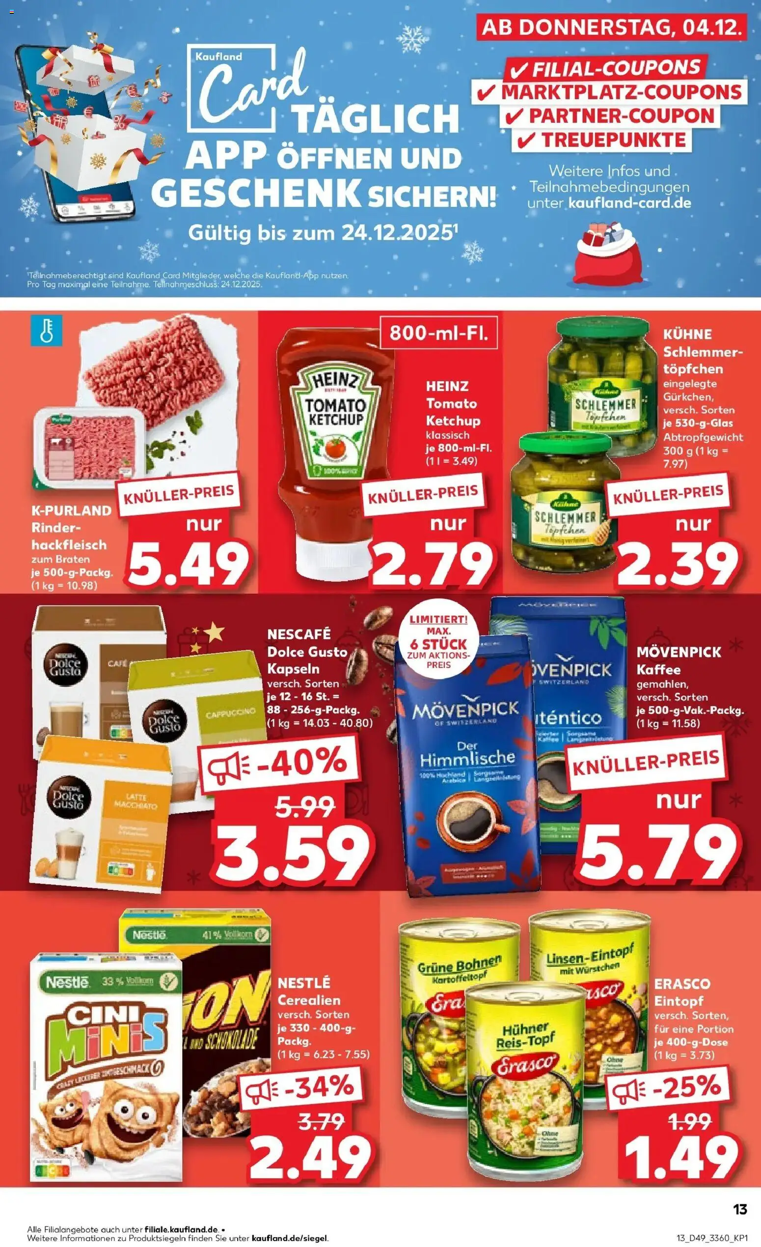 Kaufland prospekt Staßfurt	 – gültig ab 08.12.2025 | Seite: 13 | Produkte: Schokolade, Dolce Gusto kapseln, Ketchup, Dolce gusto