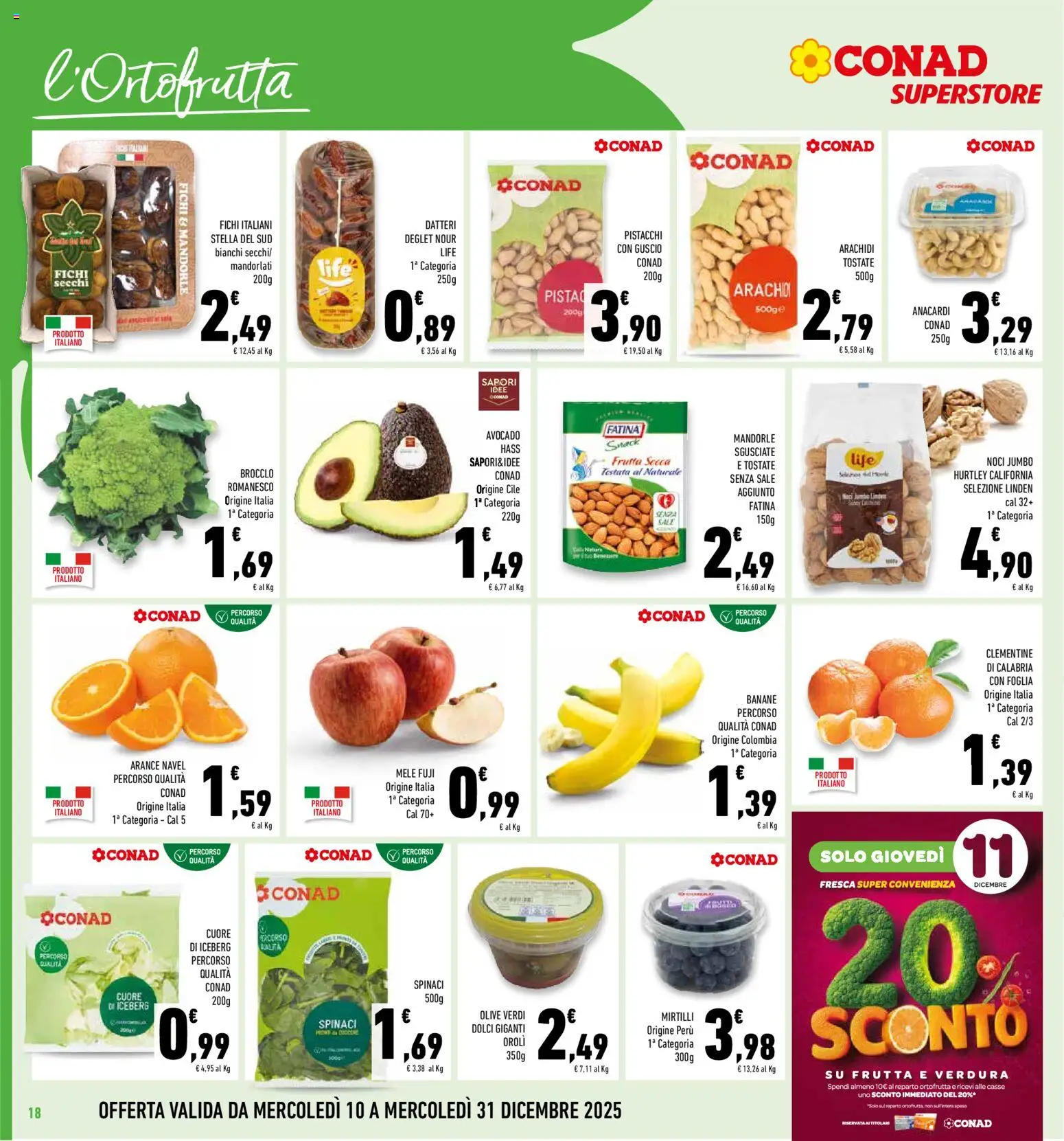 Volantino Conad del 10.12.2025 | Pagina: 18 | Prodotti: Banane, Frutta, Noci, Spinaci