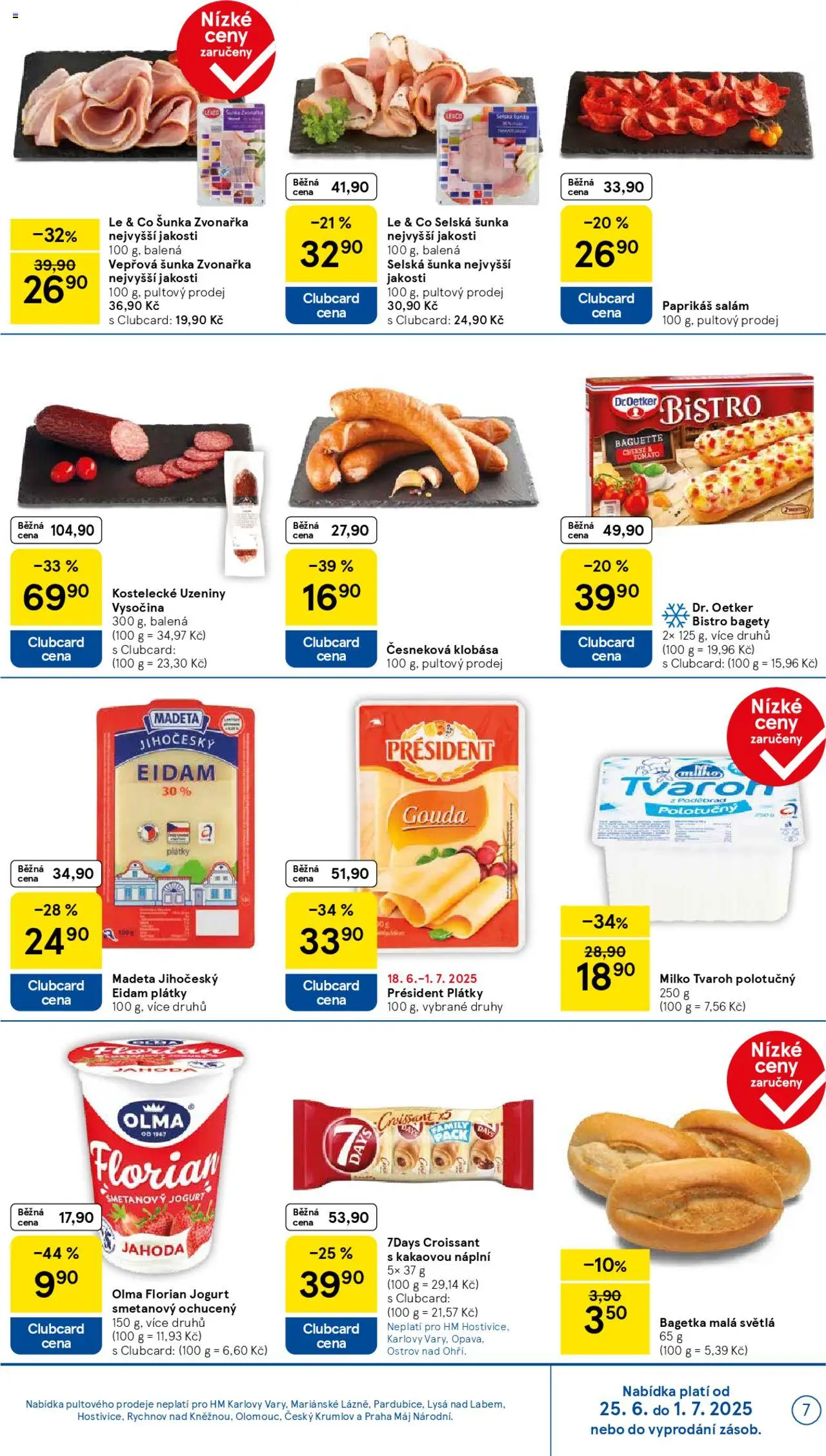 Tesco leták - Hypermarket od 25.06.2025 | Strana: 7 | Produkty: Gouda, Šunka, Uzeniny, Cottage