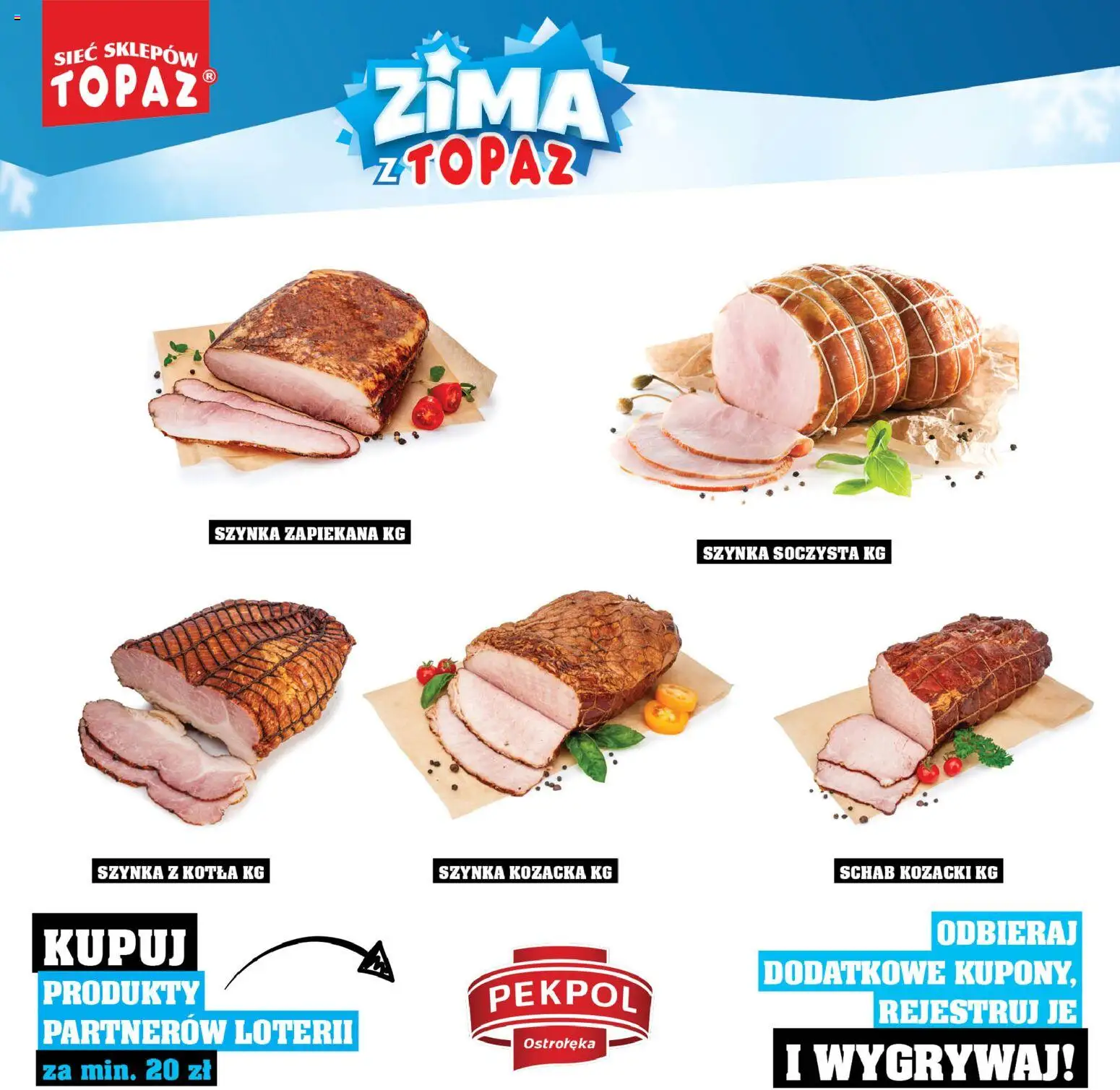 Topaz Gazetka - Katalog Produktów Objętych Loterią od 01.12.2025 | Strona: 8 | Produkty: Schab, Szynka