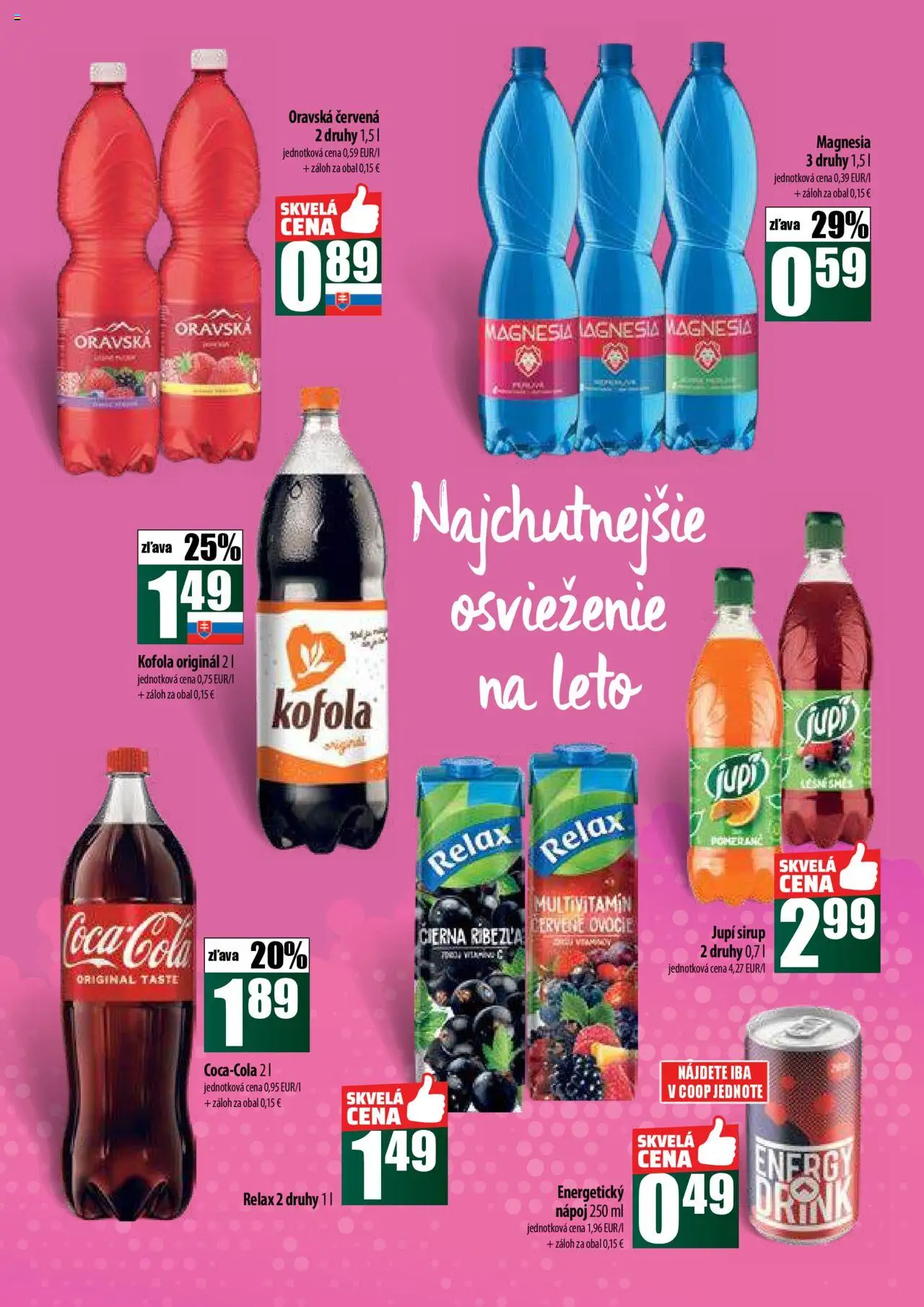 COOP Jednota široká ponuka │ platný od 24.07.2025 | Strana: 43 | Produkty: Kofola, Magnesia, Ovocie