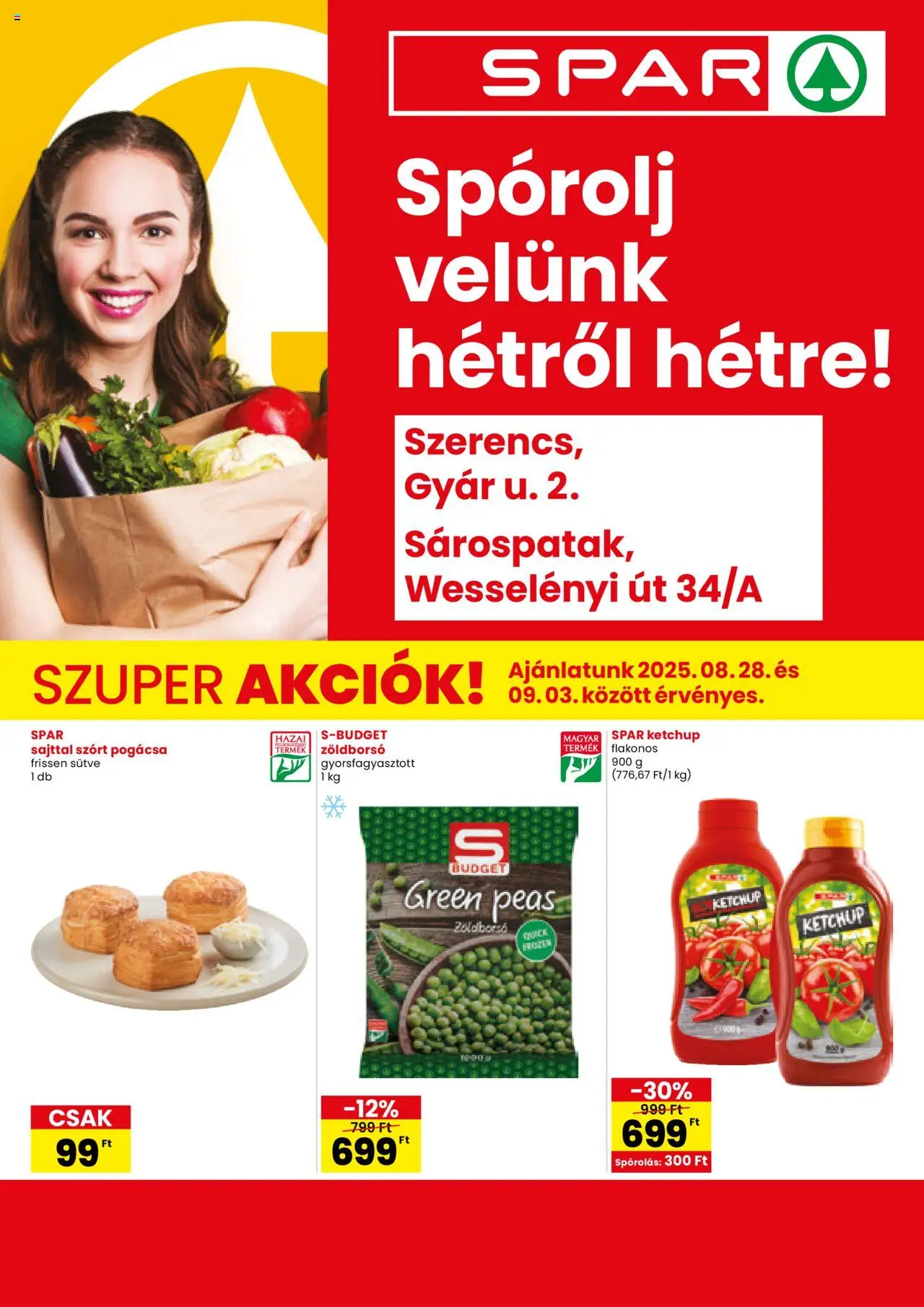 Spar akciós ujság - amely érvényes a következő dátumtól: 28.08.2025 | Oldal: 1 | Termékek: Zöldborsó, Ketchup, Pogácsa