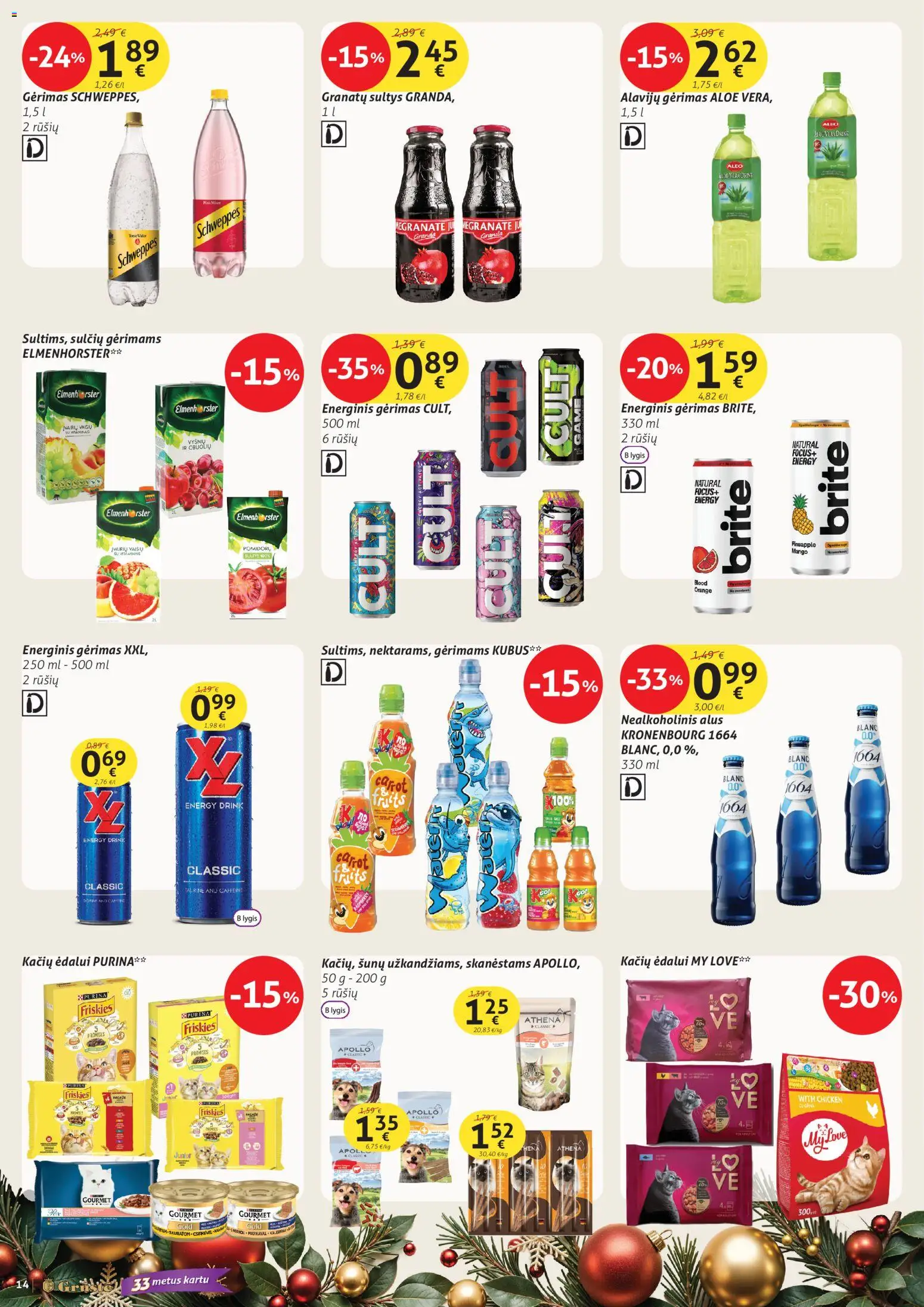 GRUSTE akcijos nuo 21.12.2025 | Puslapis: 14 | Prekių: Nealkoholinis alus, Energinis gėrimas, Sultys, Alus
