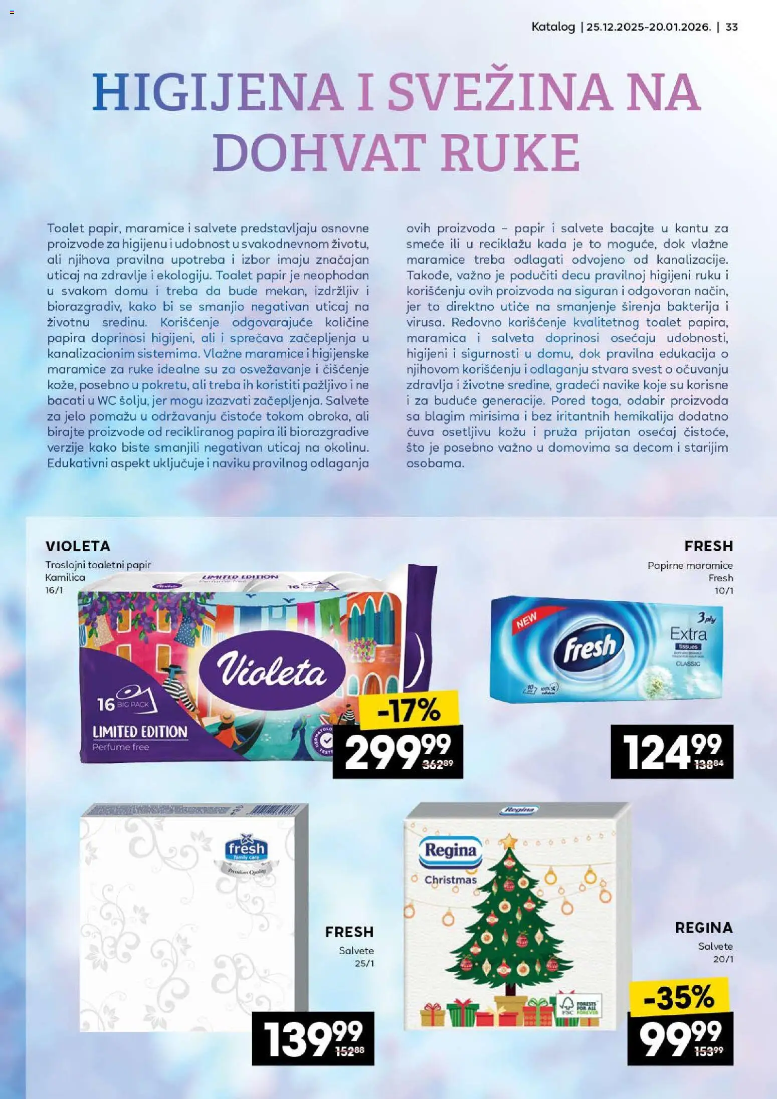 Roda katalog - važi od 25.12.2025 | Strana: 33 | Proizvode: Toalet papir, Sto, Salvete, Vlažne maramice