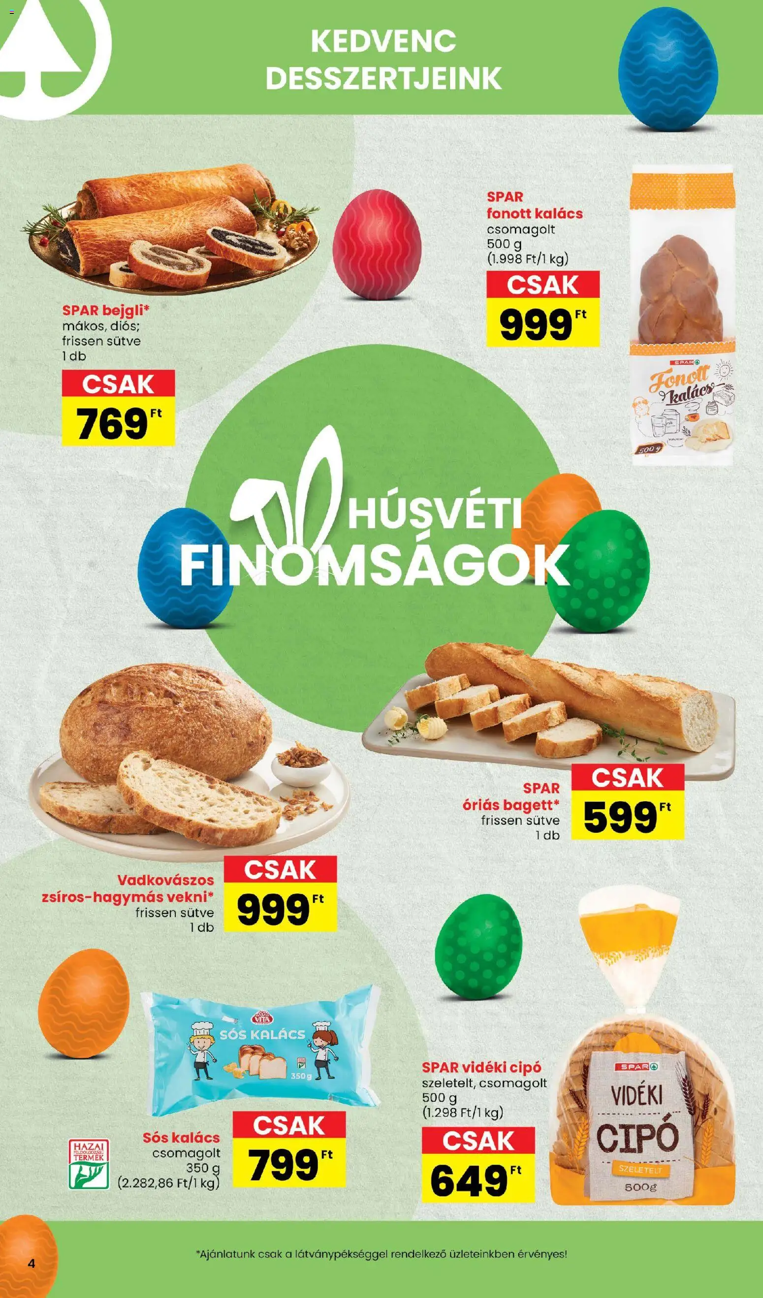 Spar akciós ujság - amely érvényes a következő dátumtól: 05.03.2026 | Oldal: 4 | Termékek: Sós kalács, Kalács