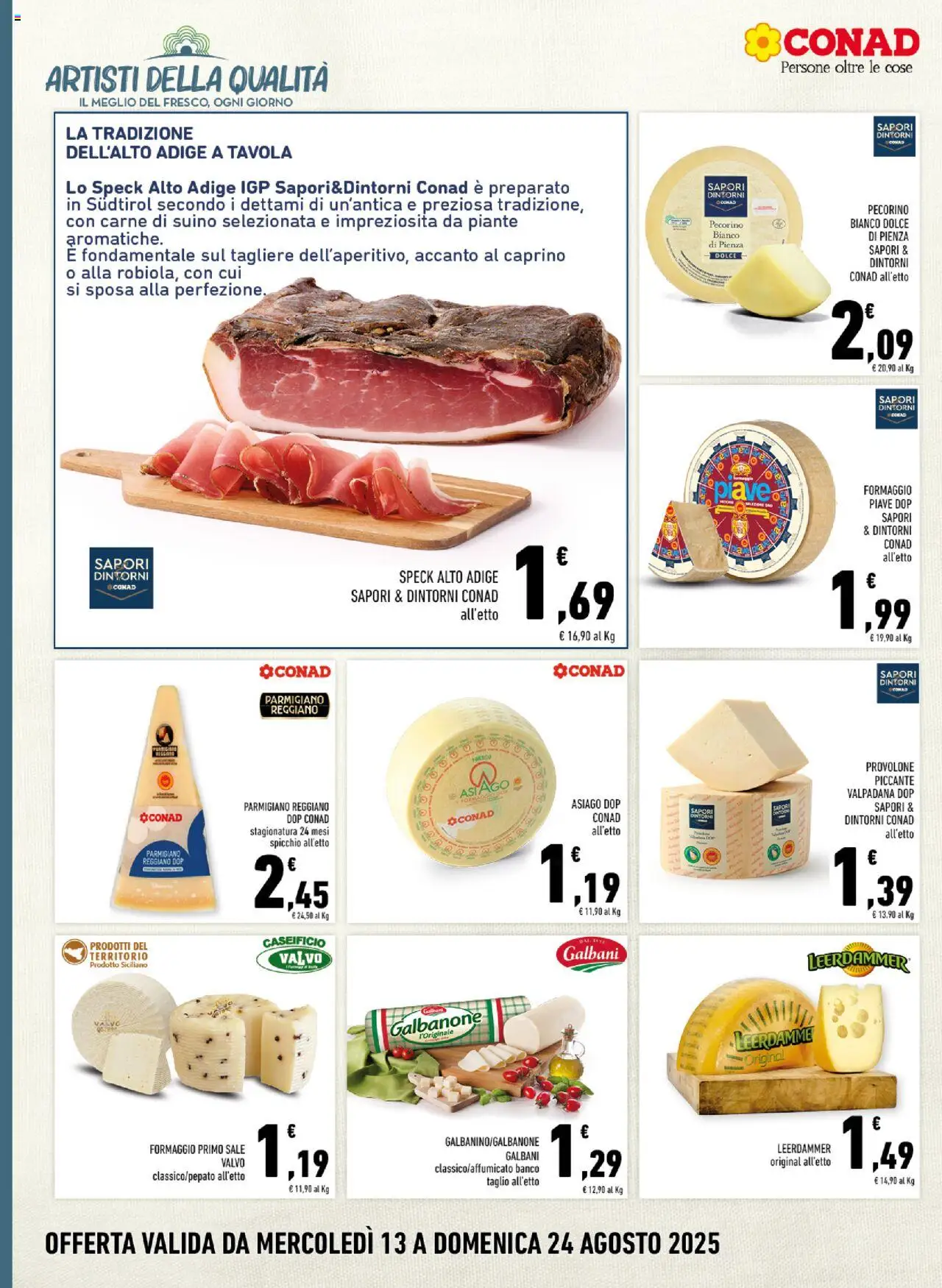Volantino Conad del 13.08.2025 | Pagina: 4 | Prodotti: Speck, Sale, Tagliere, Pecorino