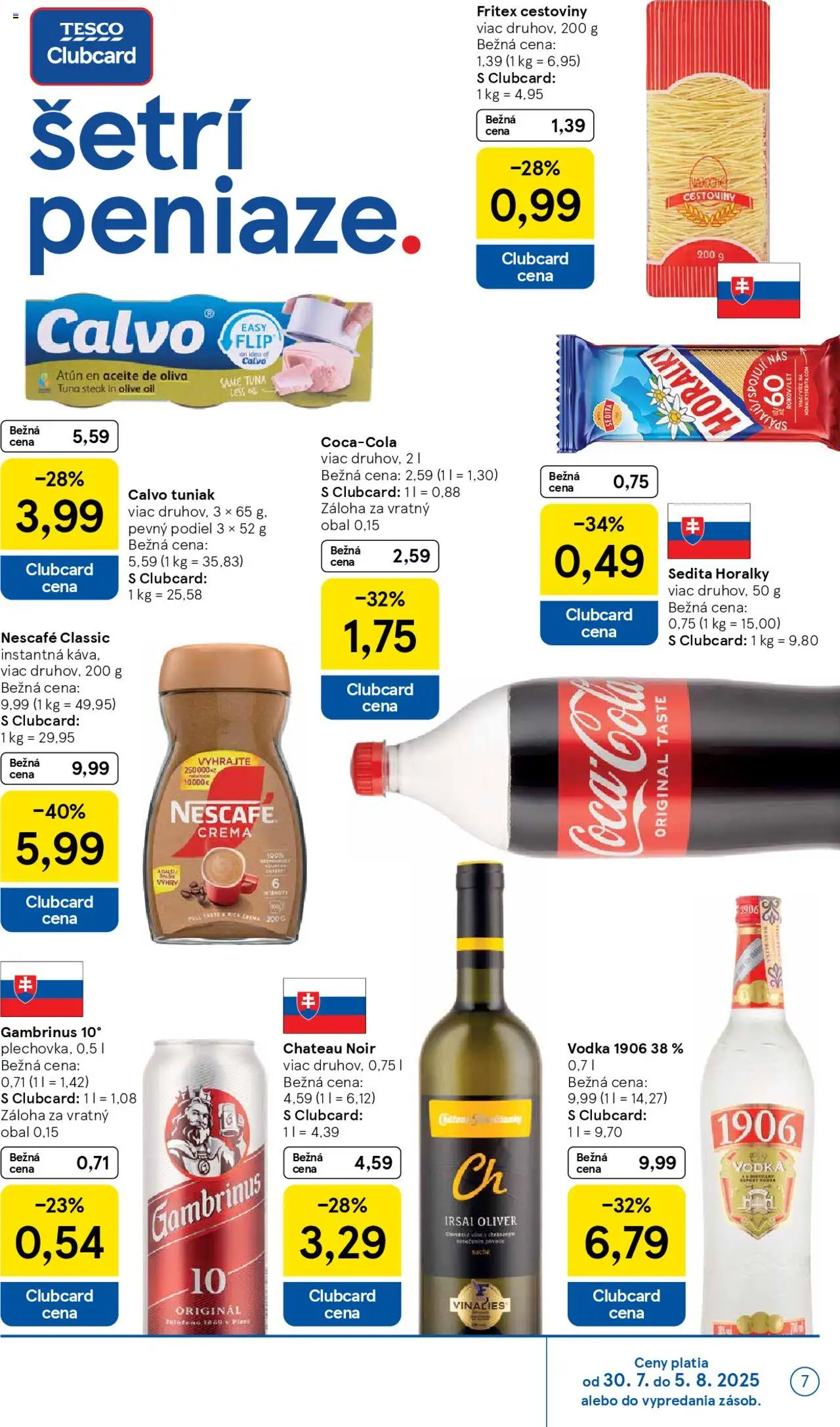 Tesco Hypermarket - leták │ platný od 30.07.2025 | Strana: 7 | Produkty: Cestoviny, Cola, Nescafé Classic, Horálky