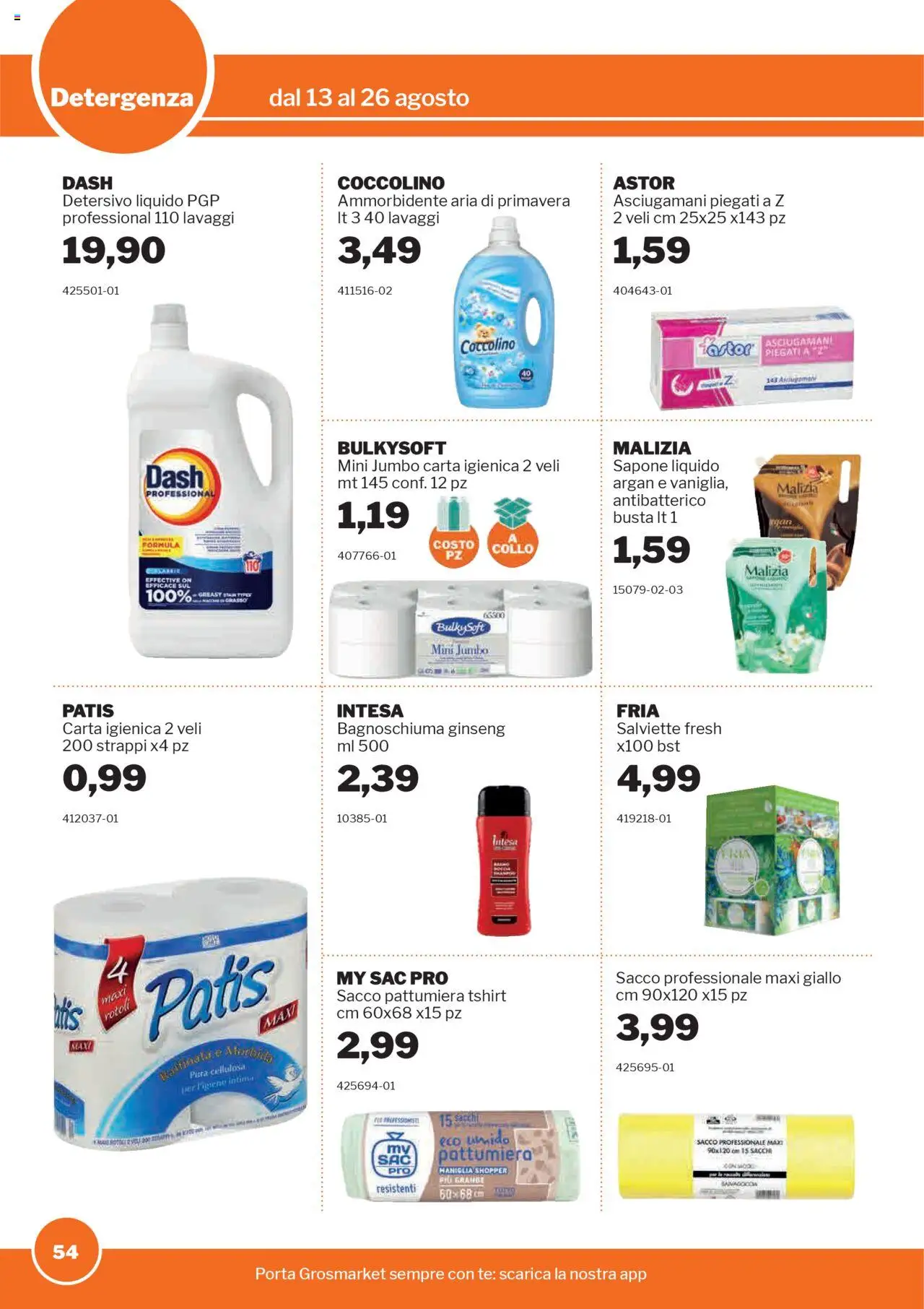Volantino Sogegross del 13.08.2025 | Pagina: 54 | Prodotti: Carta igienica, Sapone, Tè, Pattumiera