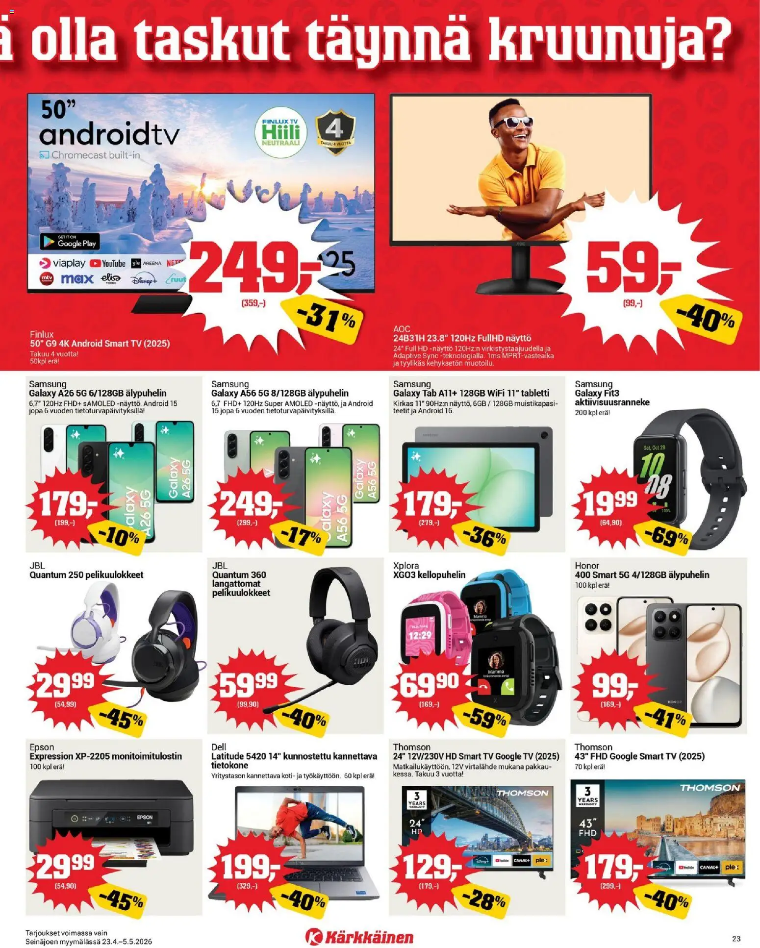 Kärkkäinen tarjoukset - Seinäjoen alue – voimassa 23.04.2026 alkaen | Sivu: 23 | Tuotteet: Monitoimitulostin, Tabletti, Tietokone, TV