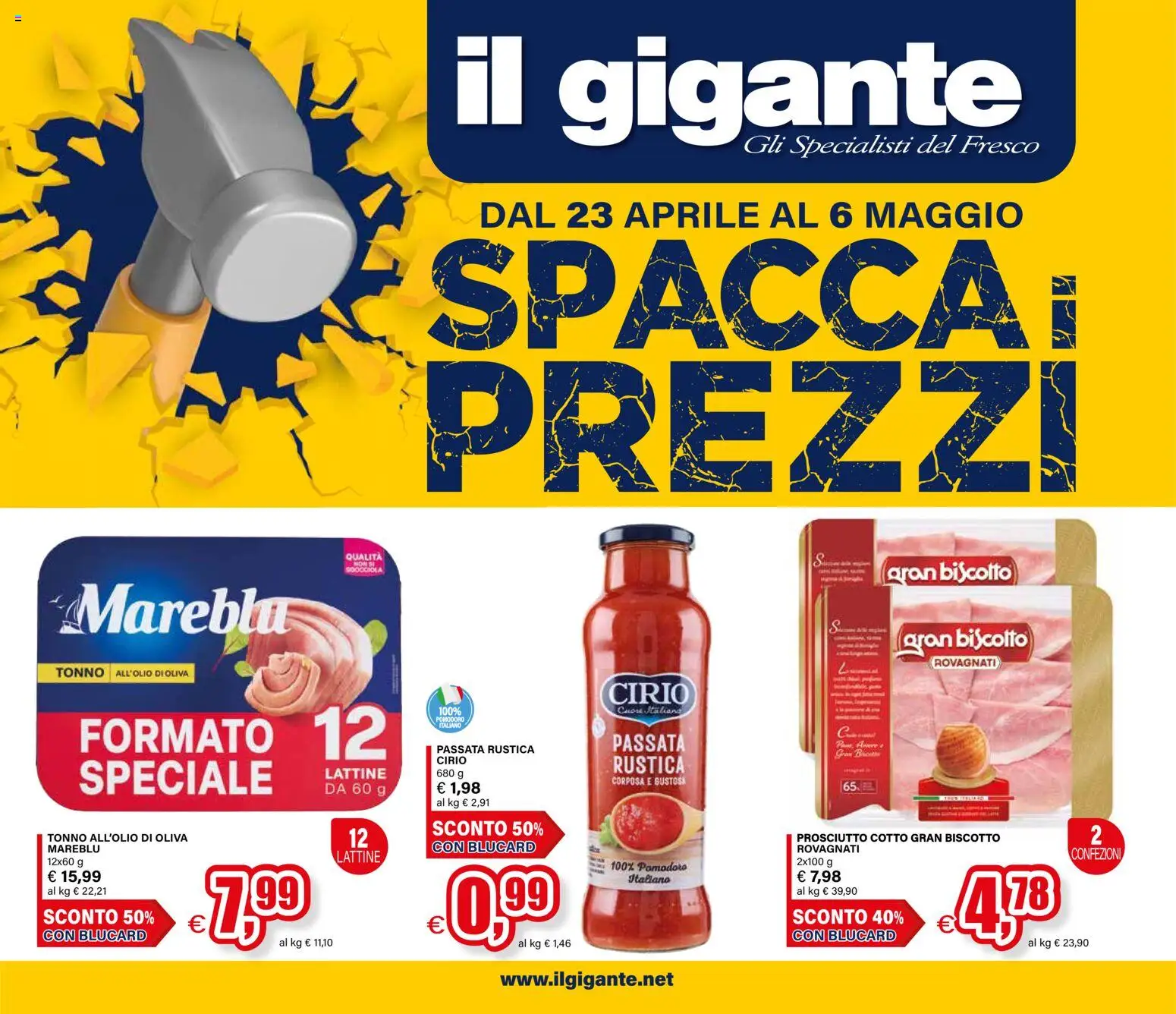 Volantino Il Gigante del 23.04.2026 | Pagina: 1 | Prodotti: Prosciutto Cotto, Pomodoro, Prosciutto, Tonno