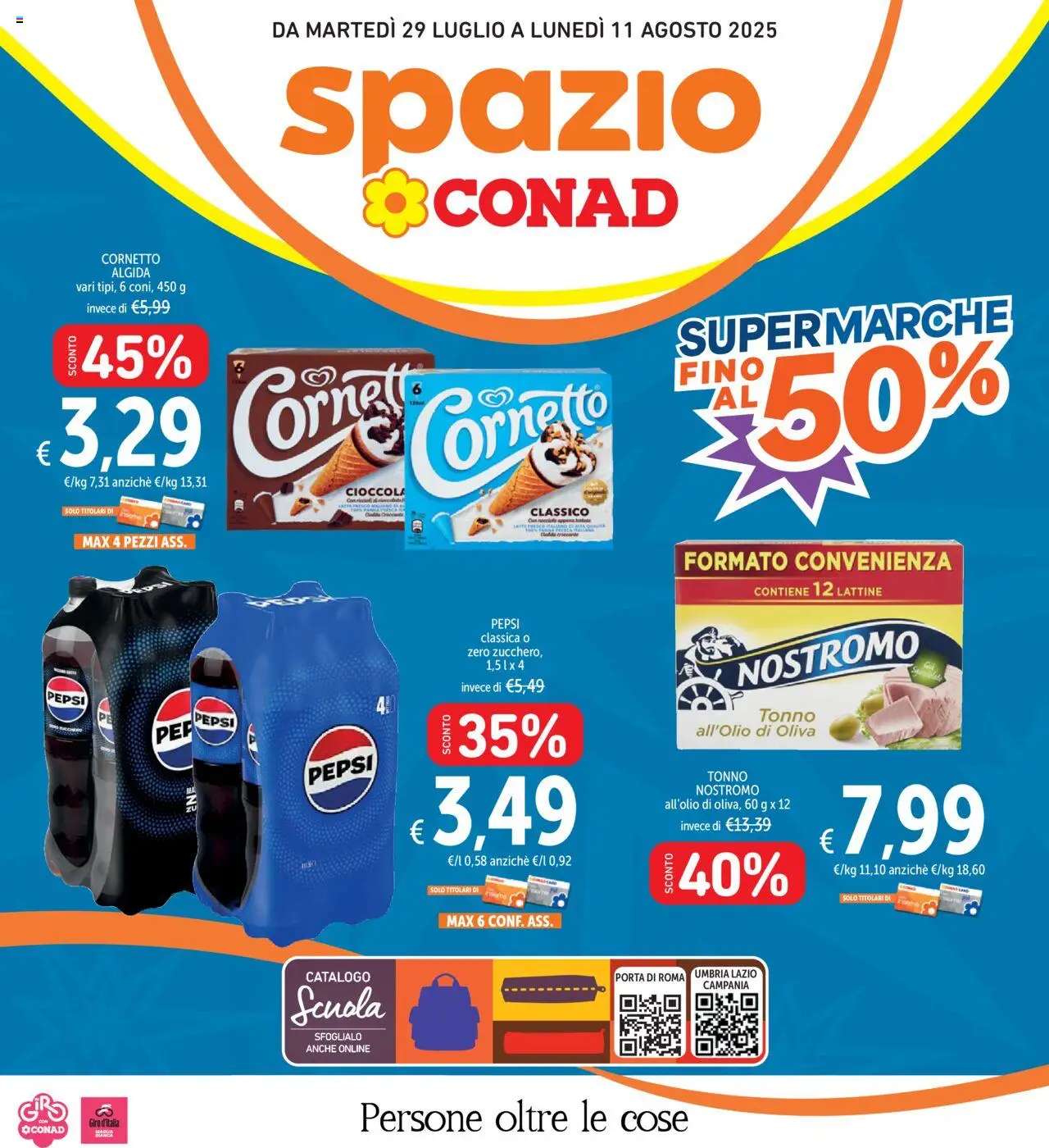 Volantino Spazio Conad del 29.07.2025 | Pagina: 1 | Prodotti: Cornetto, Panna, Tonno, Pepsi
