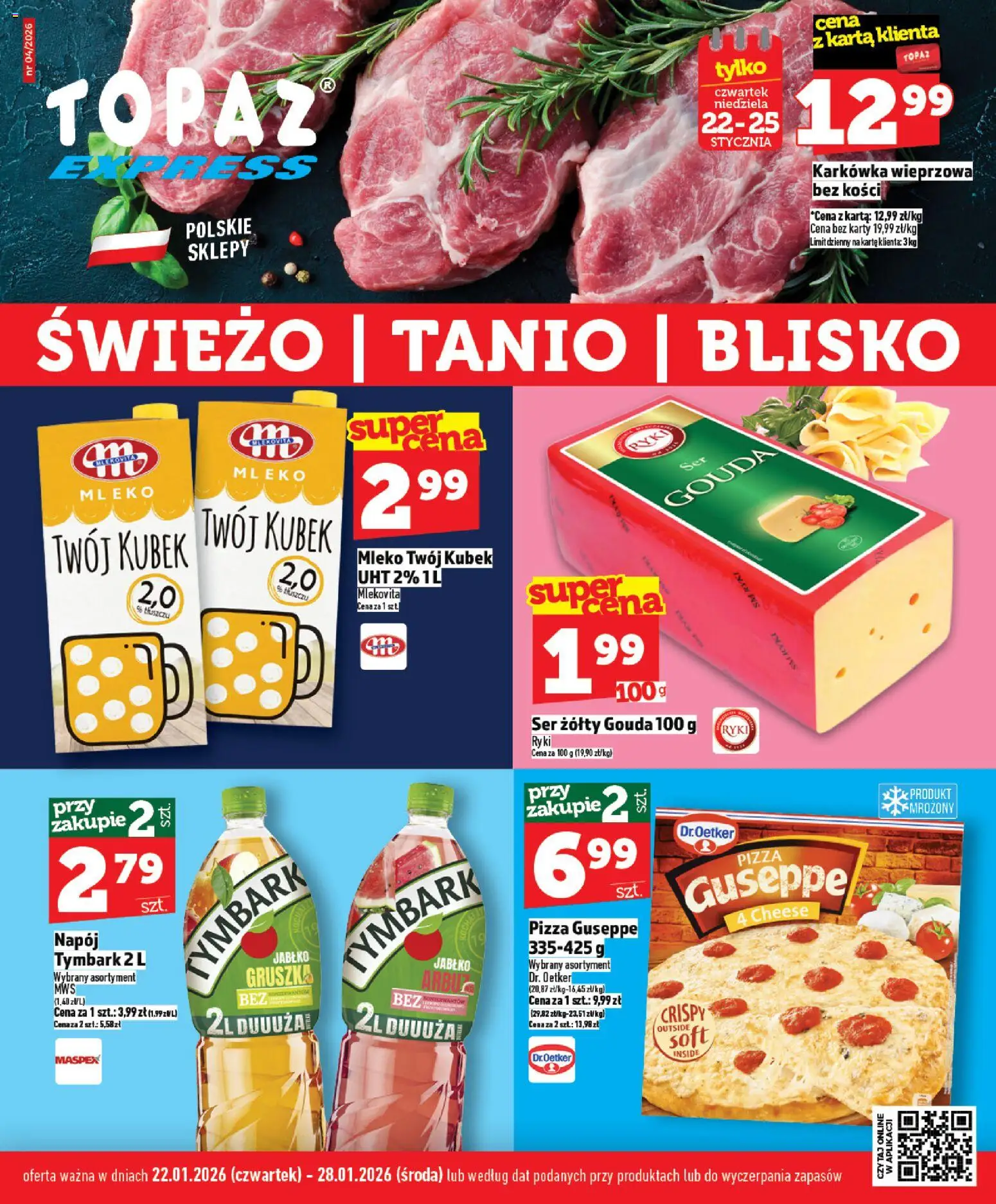 Topaz Gazetka - Express od 22.01.2026 | Strona: 1 | Produkty: Ser żółty, Gruszka, Mleko, Pizza