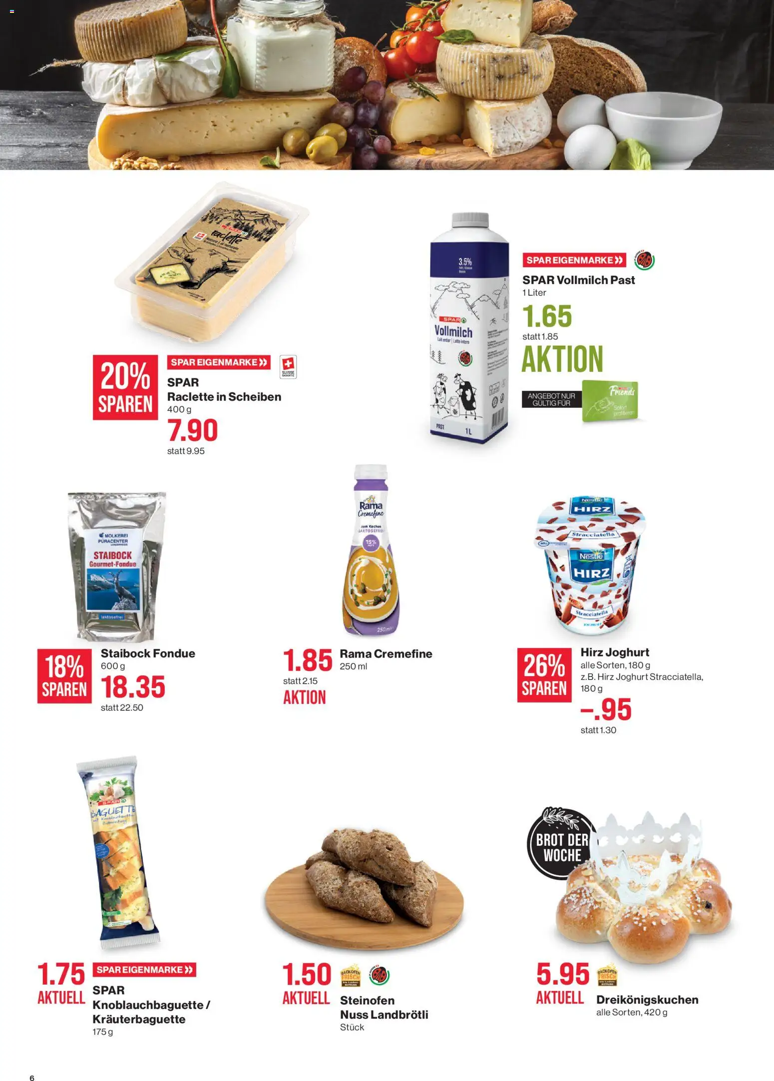 SPAR Aktionen – gültig ab 31.12.2025 | Seite: 6 | Produkte: Baguette, Brot, Raclette, Fondue