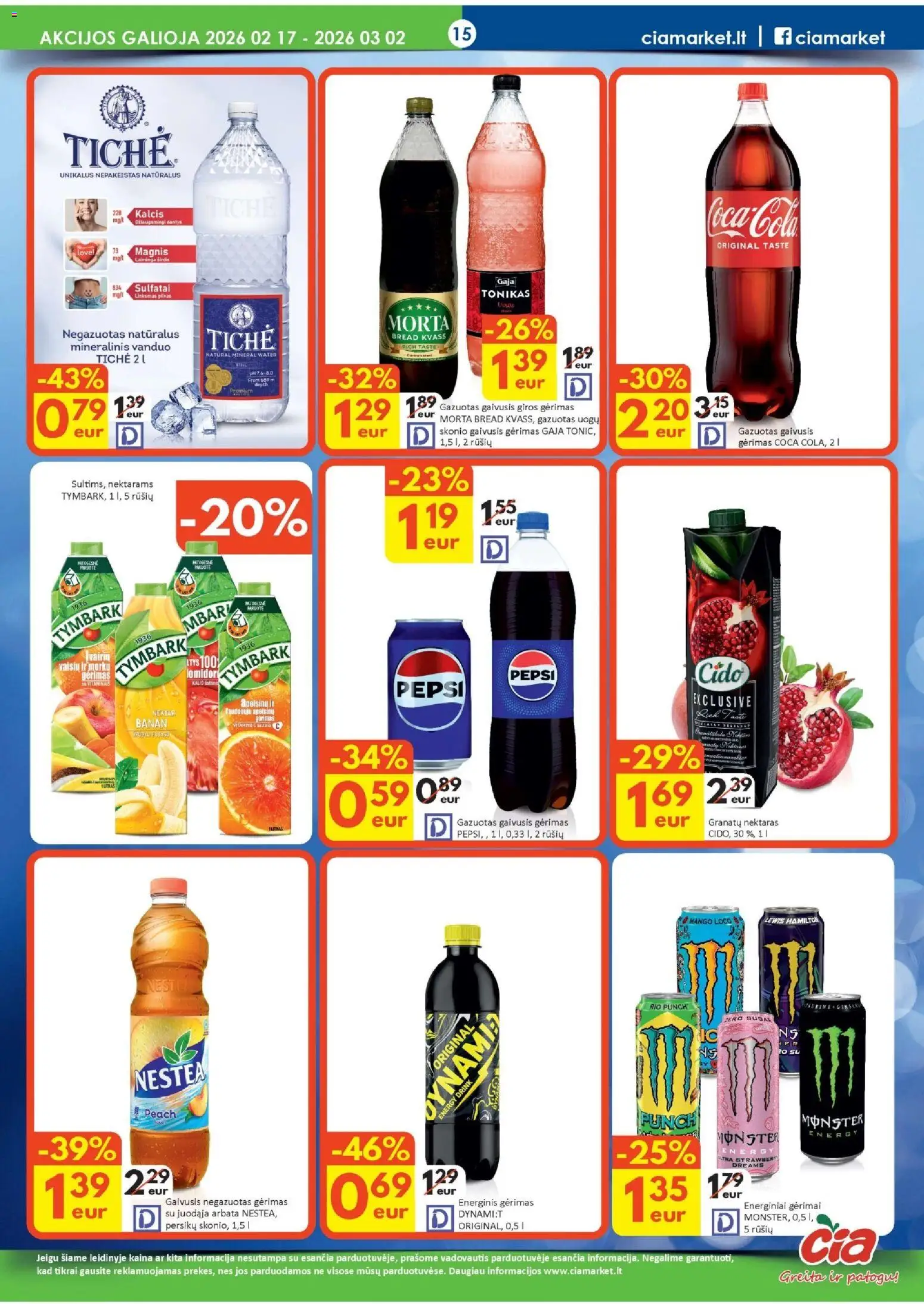 ČIA MARKET akcijos nuo 17.02.2026 | Puslapis: 15 | Prekių: Tonikas, Energinis gėrimas, Arbata, Mineralinis vanduo