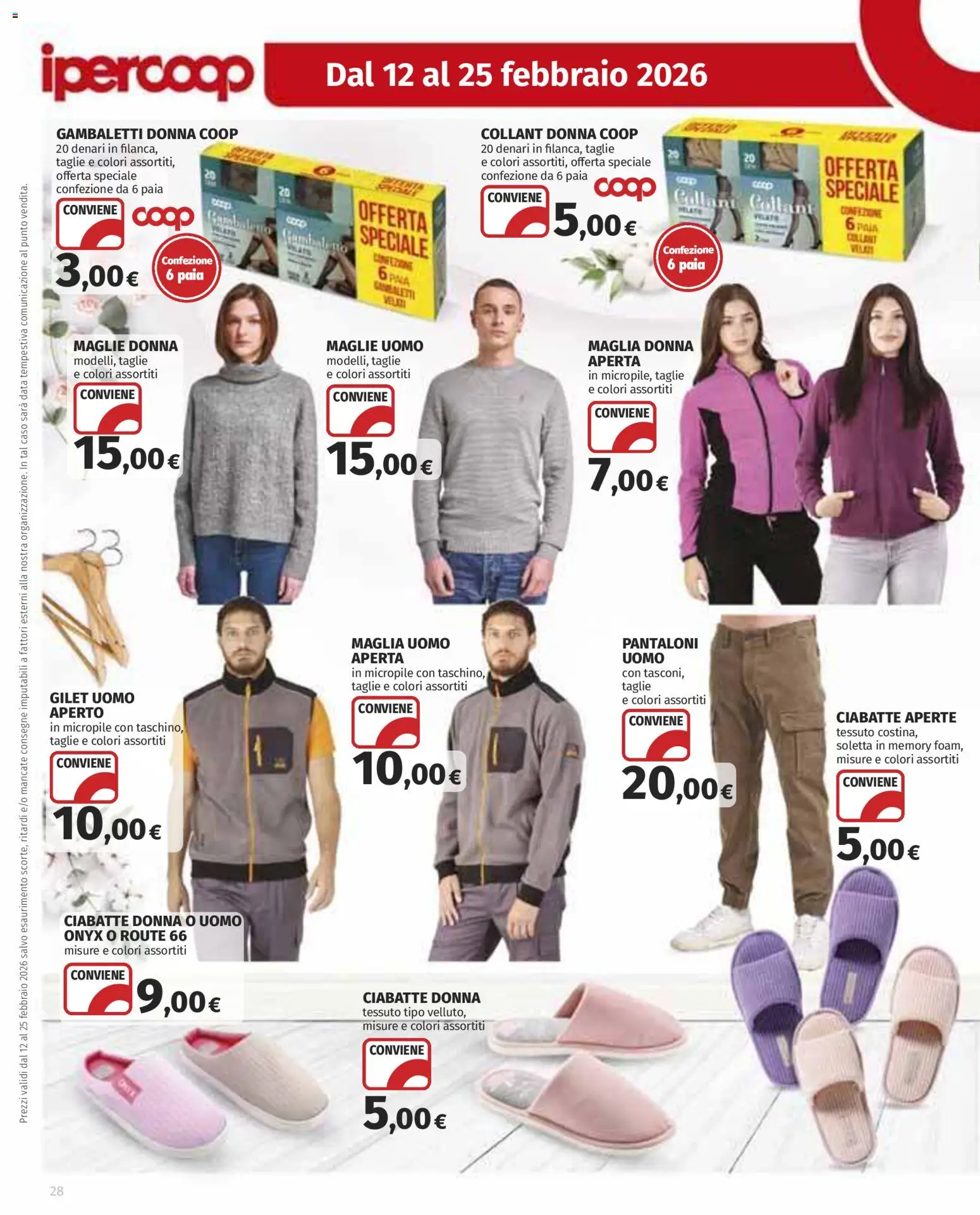 Volantino Ipercoop del 12.02.2026 | Pagina: 28 | Prodotti: Pantaloni, Ciabatte, Gambaletti, Collant