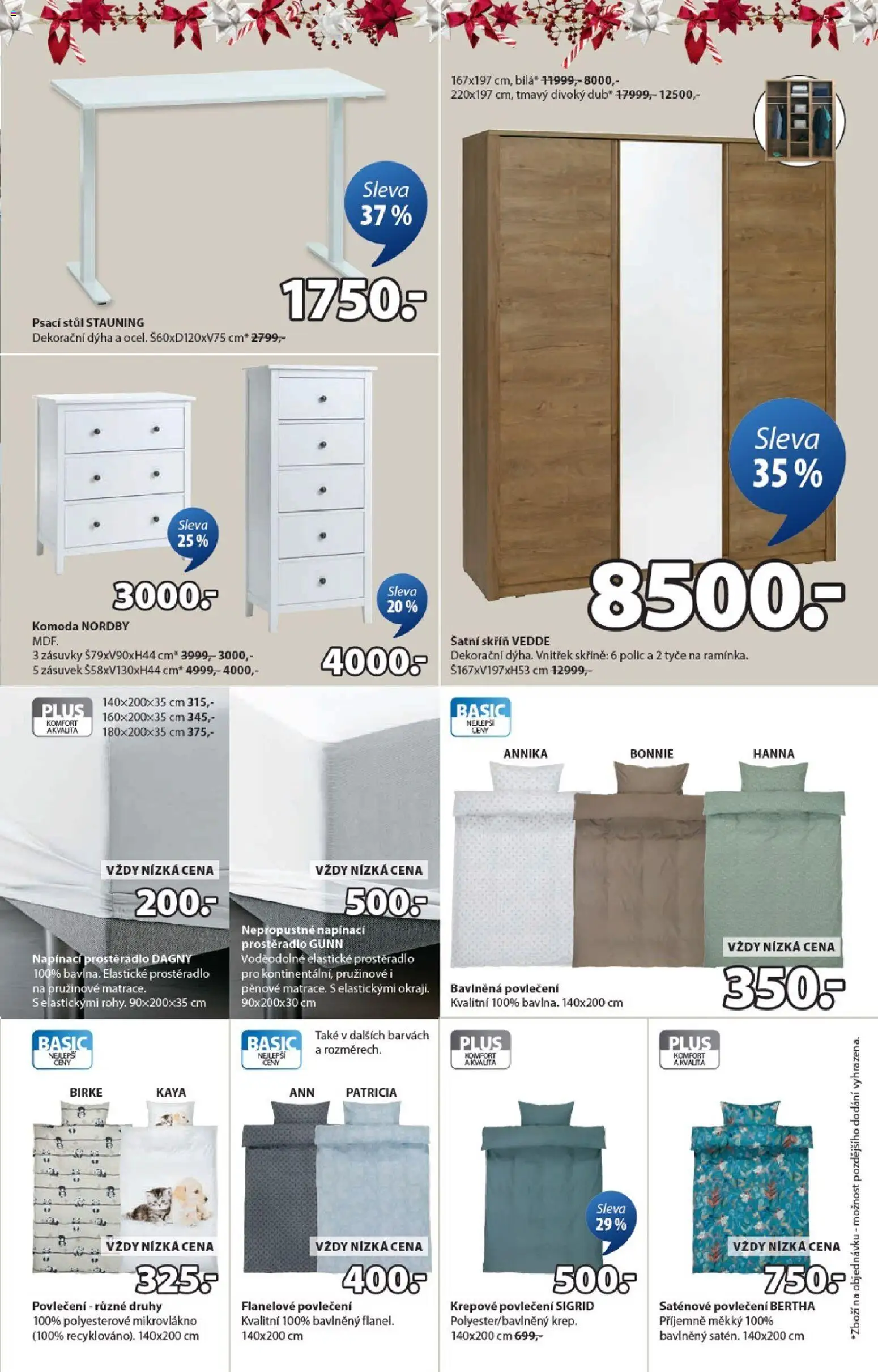 JYSK leták - Vánoce od 15.12.2025 | Strana: 5 | Produkty: Skříně, Flanelové povlečení, Saténové povlečení, Psací stůl