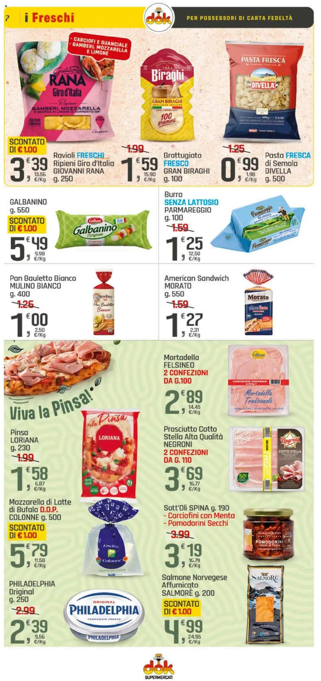 Volantino DOK del 08.08.2025 | Pagina: 7 | Prodotti: Latte, Formaggio, Burro, Ravioli