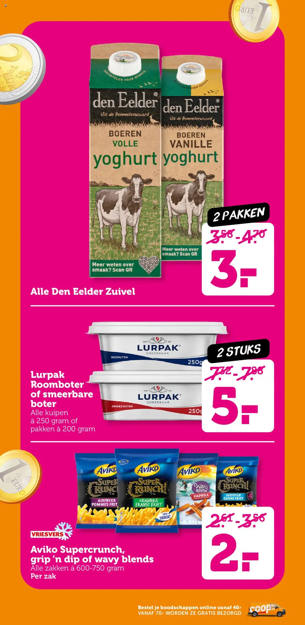  | Pagina: 9 | Producten: Zuivel, Friet, Zak, Kész piskótalap
