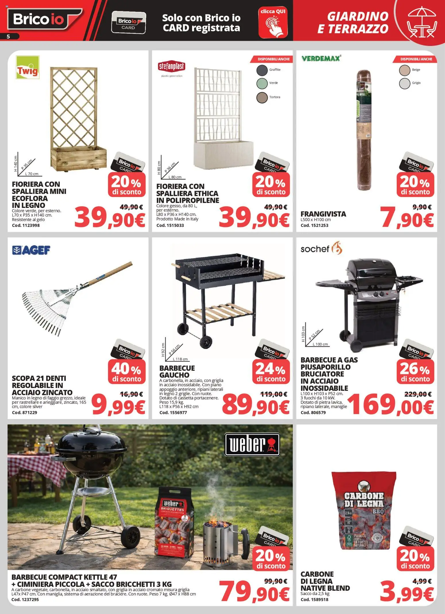 Volantino Brico io del 05.03.2026 | Pagina: 5 | Prodotti: Barbecue, Barbecue a gas, Scopa, Griglia
