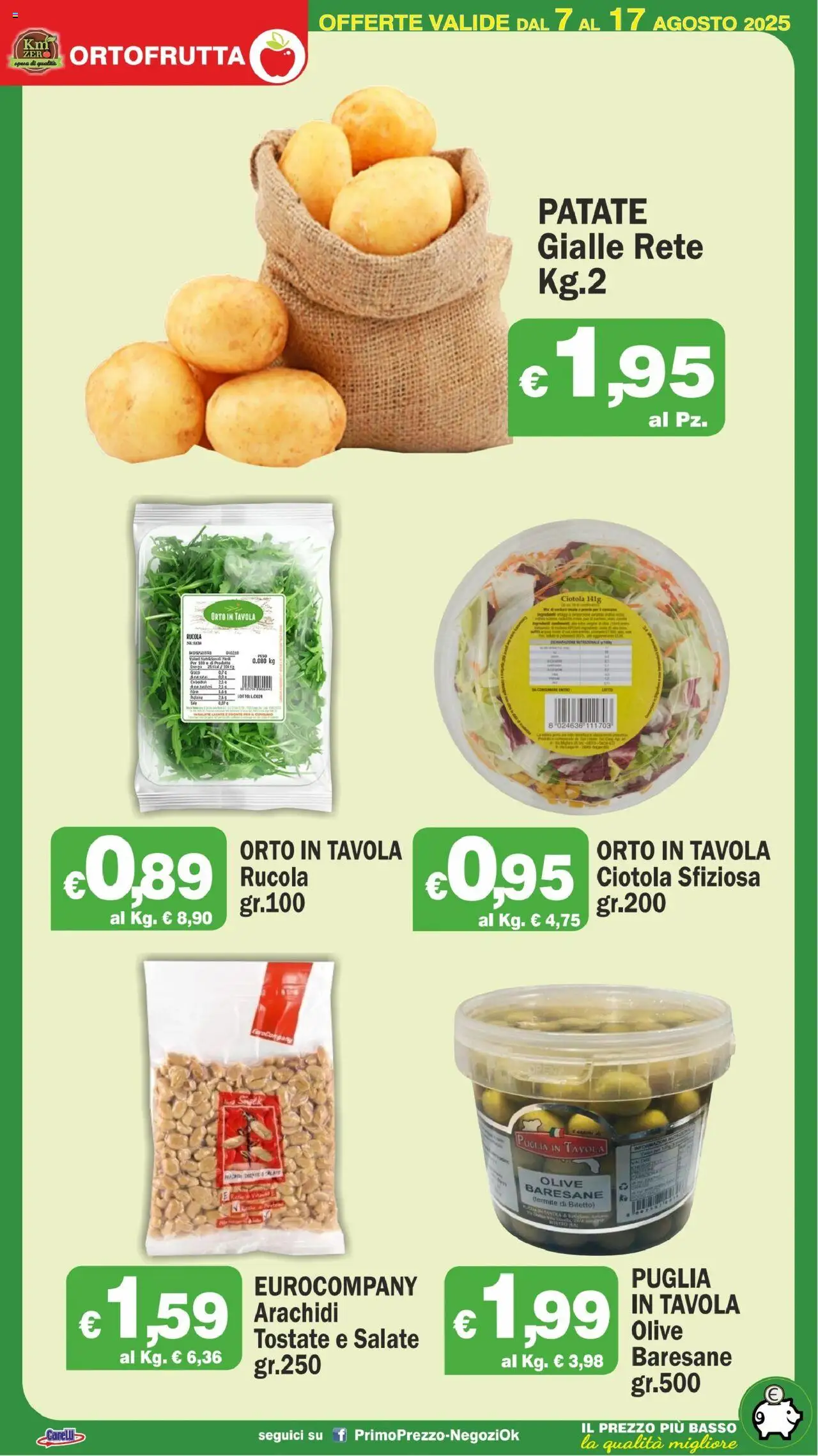 Volantino Primo Prezzo del 07.08.2025 | Pagina: 28 | Prodotti: Rucola, Patate, Olive, Ciotola