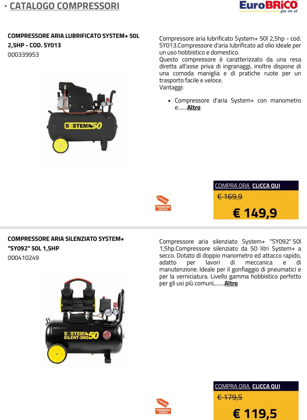 Volantino Eurobrico del 23.07.2025 | Pagina: 23 | Prodotti: Compressore, Olio, Manometro