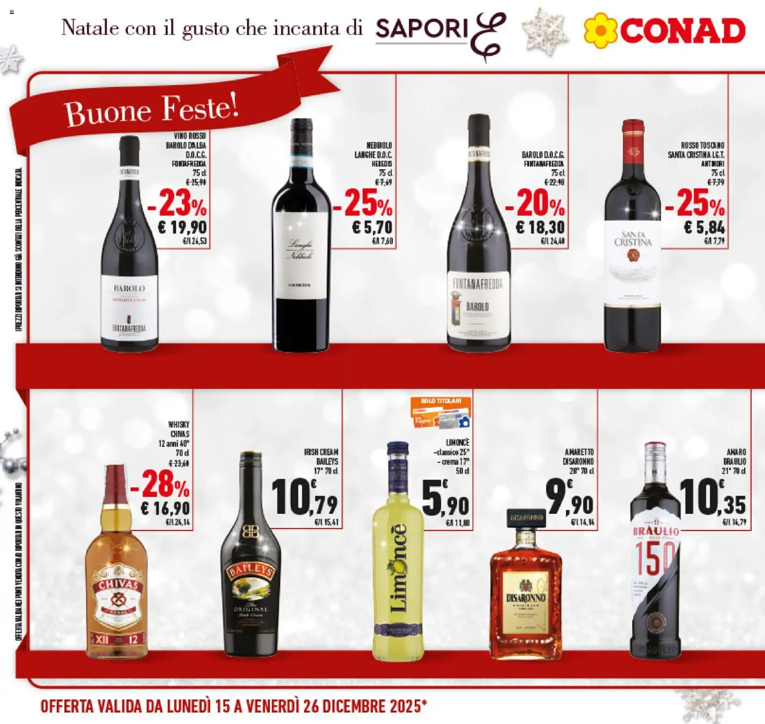 Volantino Conad del 15.12.2025 | Pagina: 28 | Prodotti: Whisky, Vino, Limoncello, Vino rosso