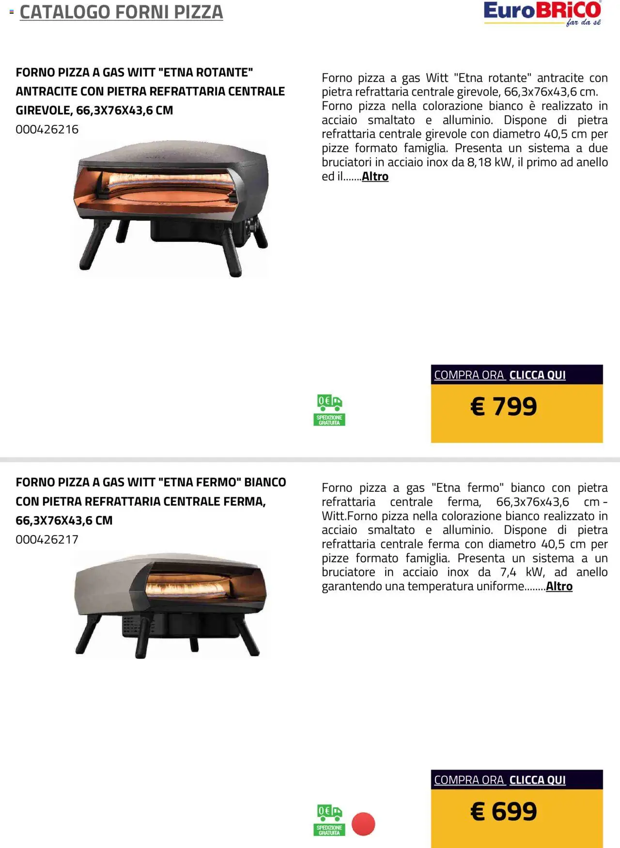 Volantino Eurobrico del 23.07.2025 | Pagina: 12 | Prodotti: Pizza, Anello, Forno