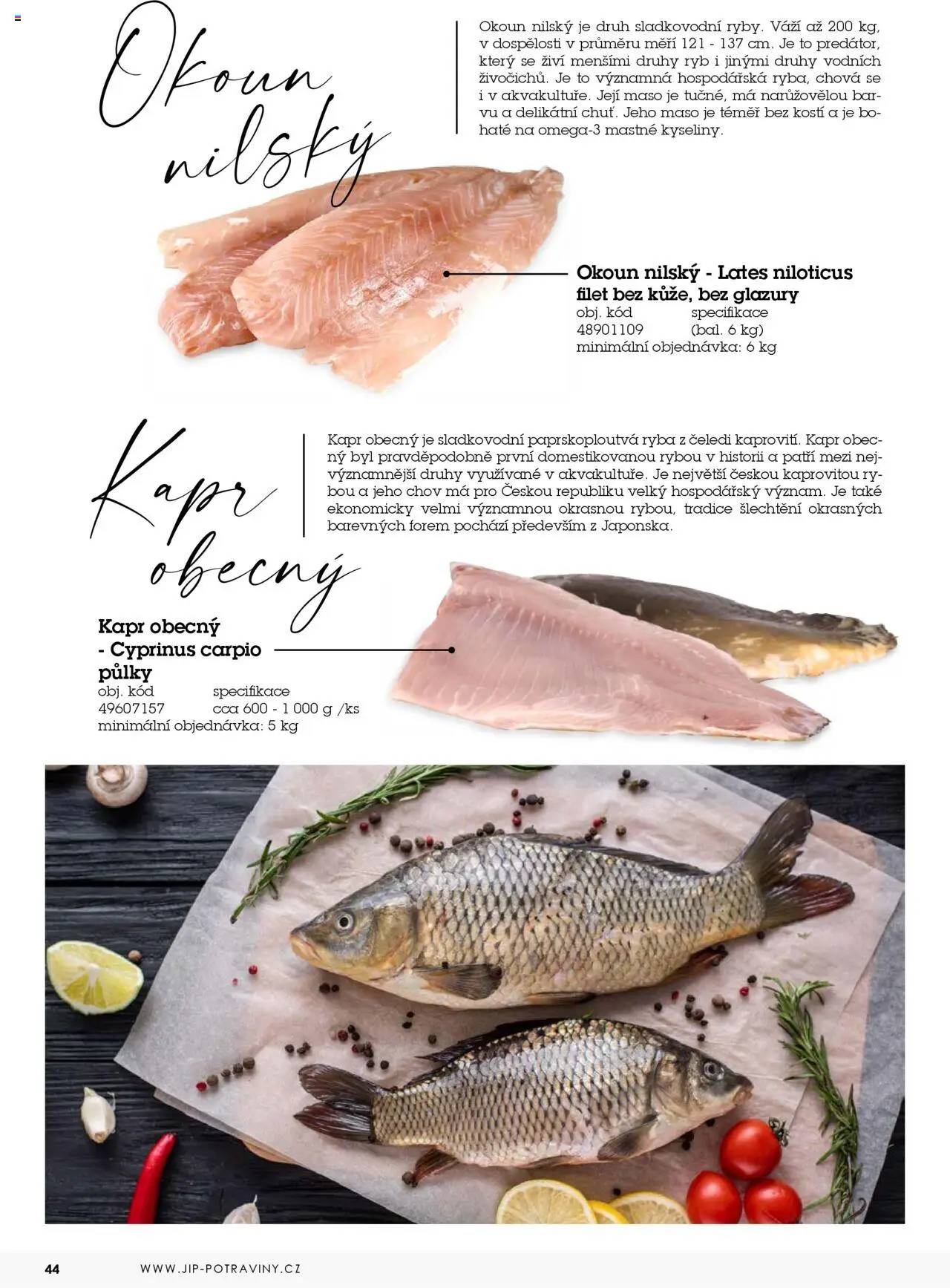 Jip katalog ryby 2024/25 od 30.12.2024 | Strana: 44 | Produkty: Ryba, Okoun, Maso, Kapr