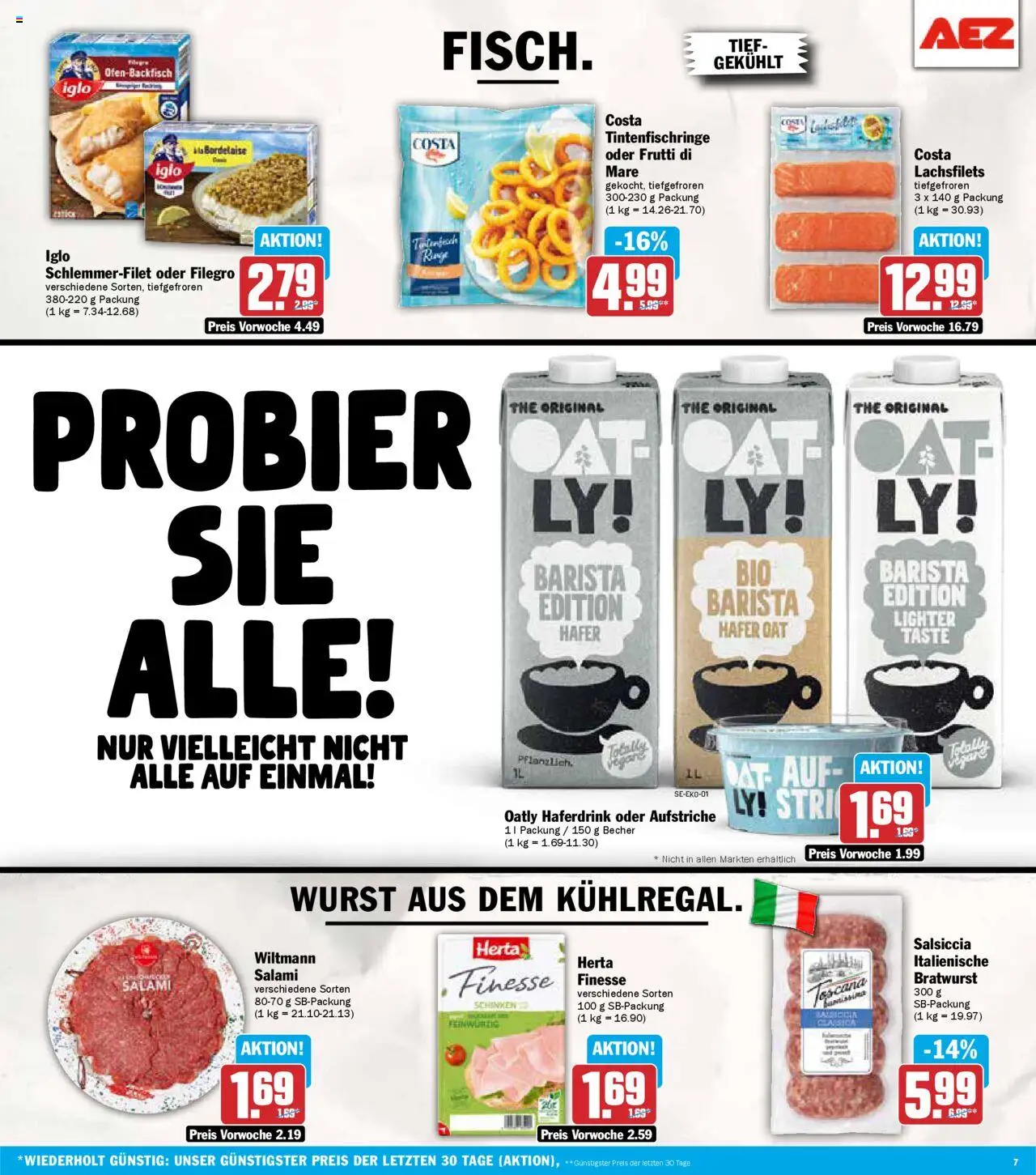 AEZ Prospekt 	 – gültig ab 15.09.2025 | Seite: 7 | Produkte: Iglo, Oatly, Wurst, Salami