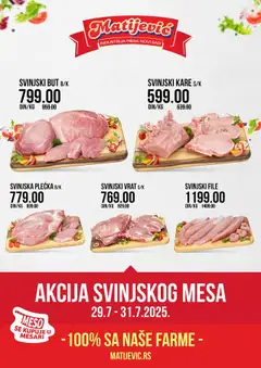 Matijevic - Akcija svinjskog mesa - pregled Matijevic kataloga - važi od 29.07.2025