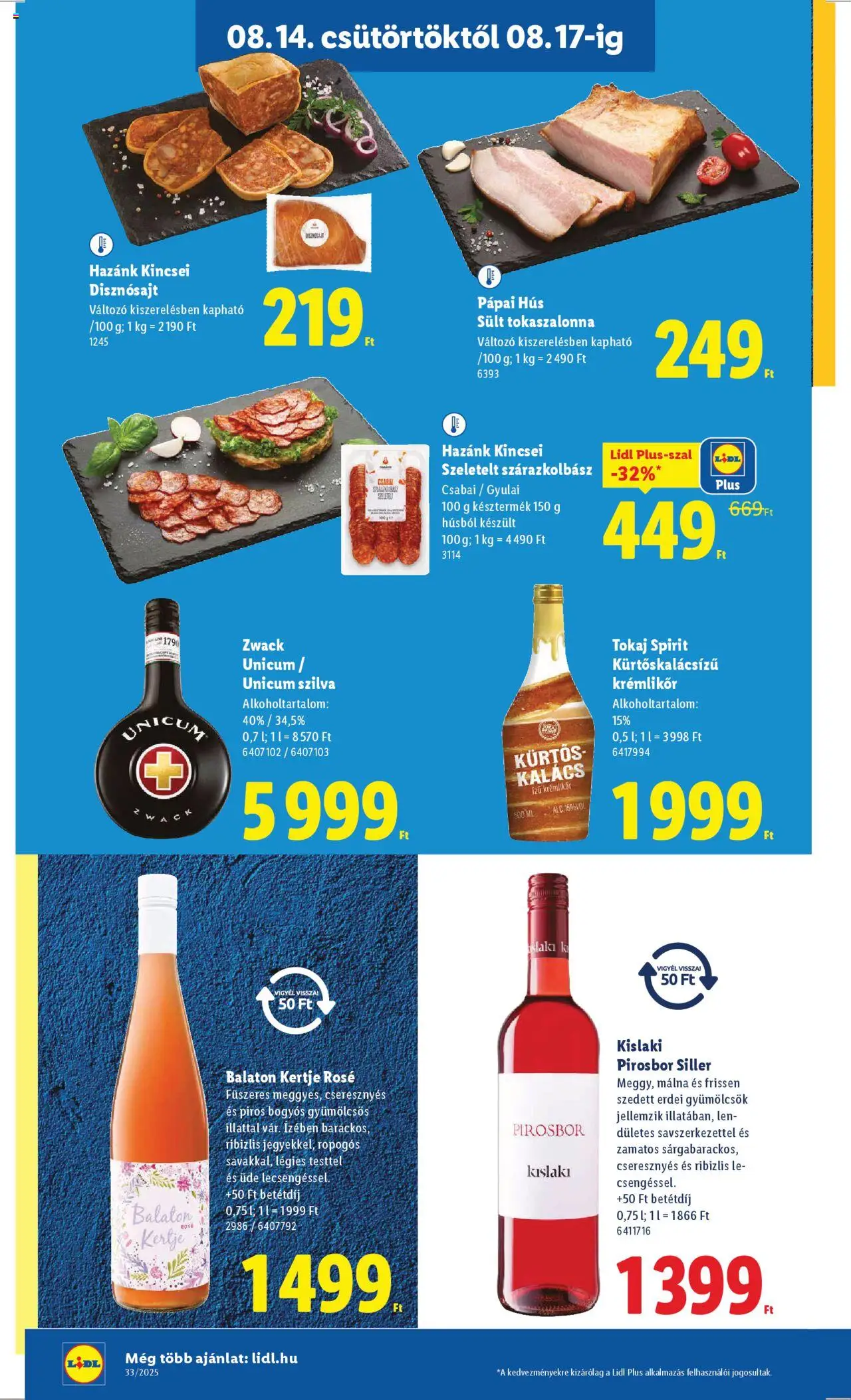 Lidl akciós ujság - amely érvényes a következő dátumtól: 14.08.2025 | Oldal: 22 | Termékek: Hús, Krémlikőr, Szilva, Kalács