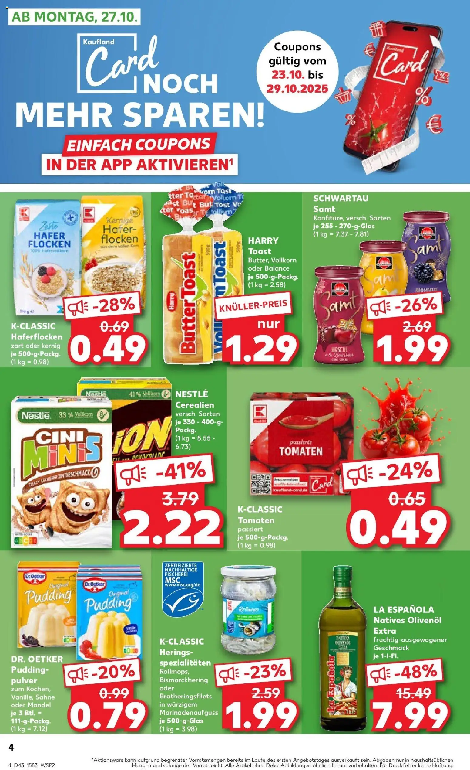 Kaufland prospekt Kassel	 – gültig ab 27.10.2025 | Seite: 4 | Produkte: Toast, Olivenol, Pudding, Flocken