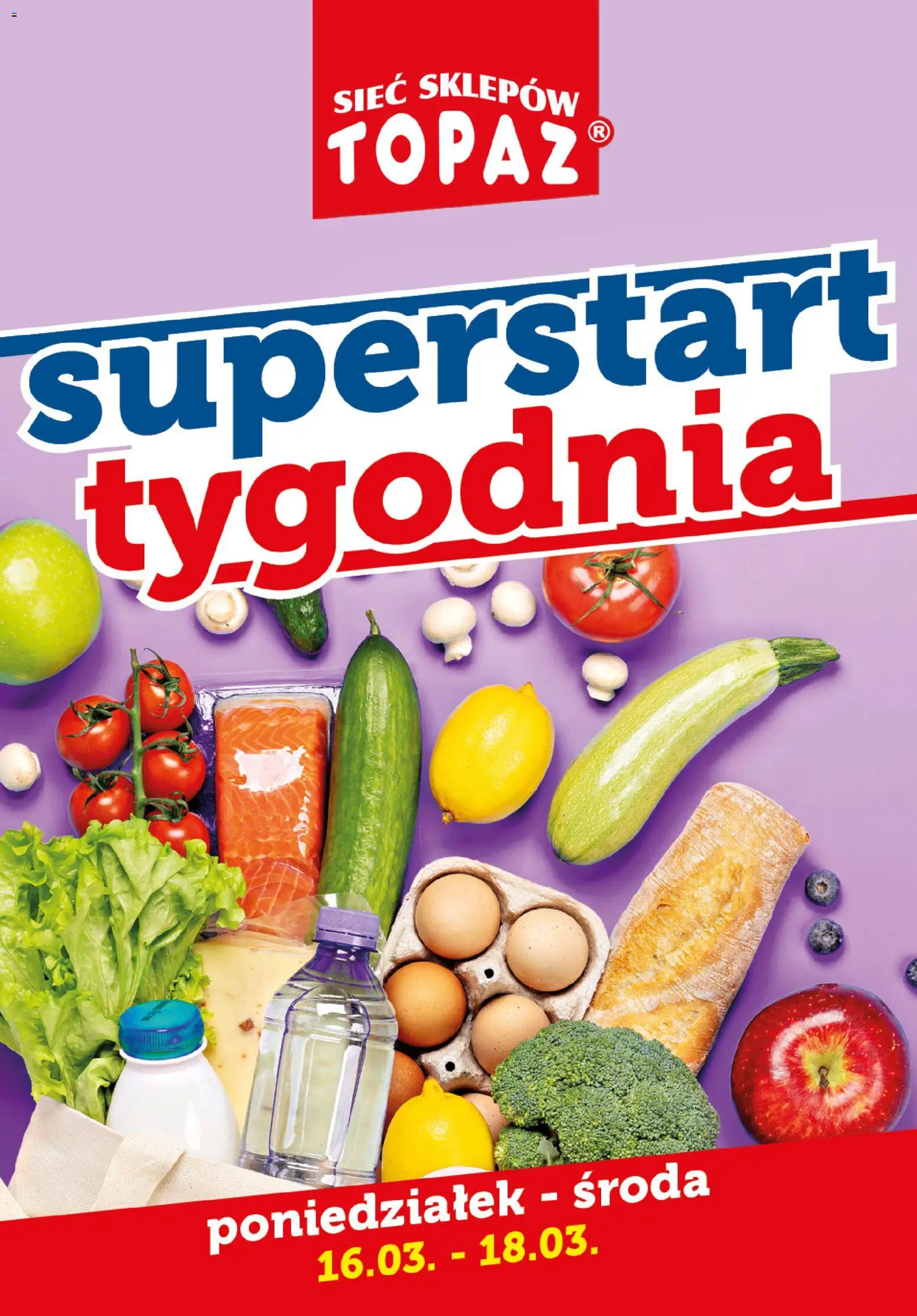 Topaz gazetka - Superstart tygodnia od 16.03.2026 | Strona: 1