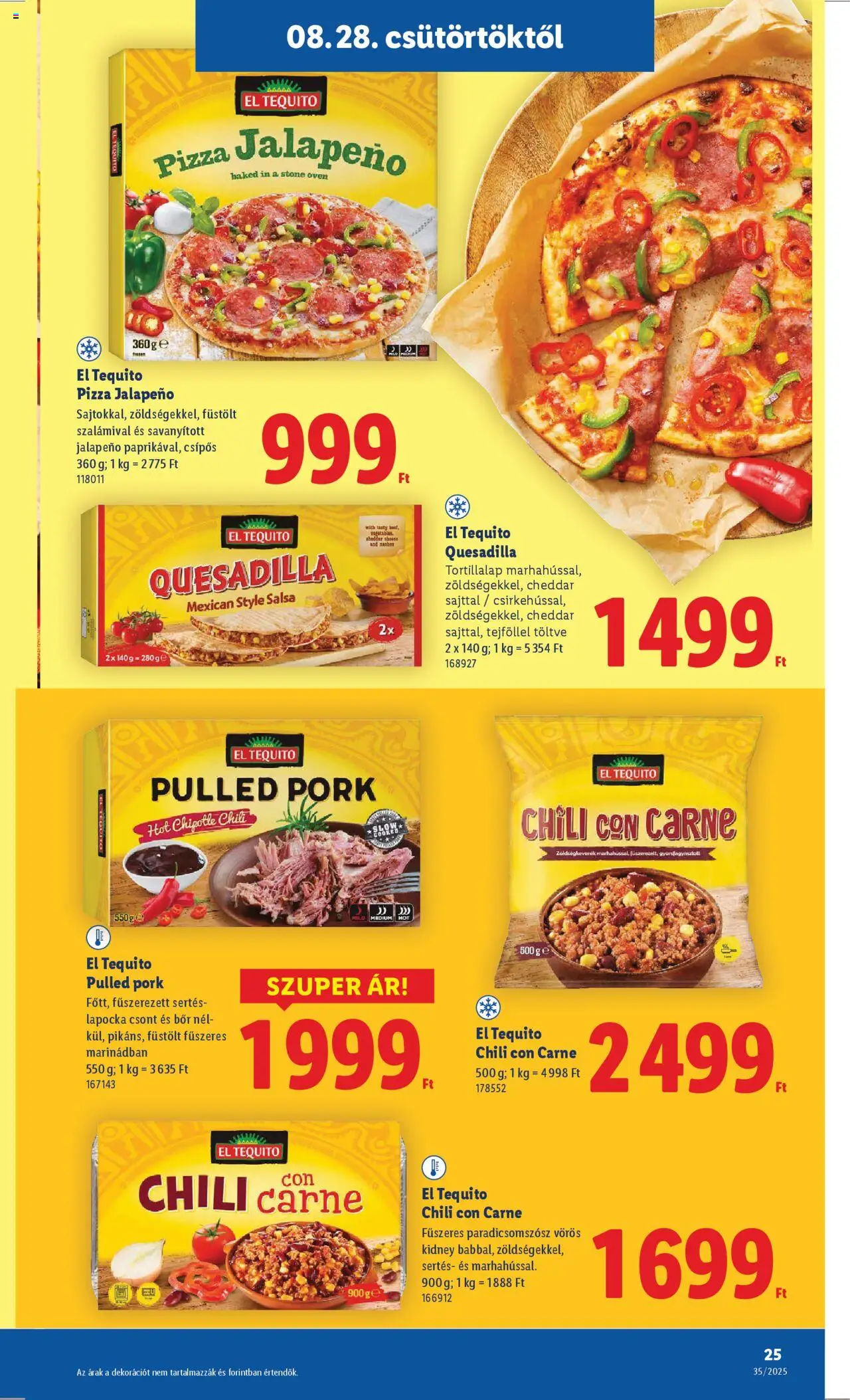 Lidl akciós ujság - amely érvényes a következő dátumtól: 28.08.2025 | Oldal: 25 | Termékek: Chili con carne, Zöldségkeverék, Cheddar, Paradicsomszósz