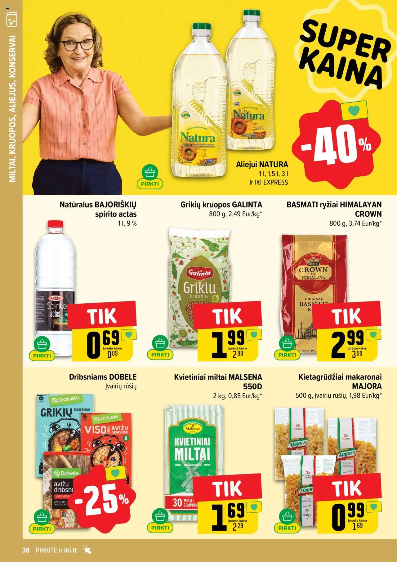 IKI - Leidinys│galioja nuo 04.08.2025 | Puslapis: 38 | Prekių: Konservai, Miltai, Ryžiai, Dribsniai