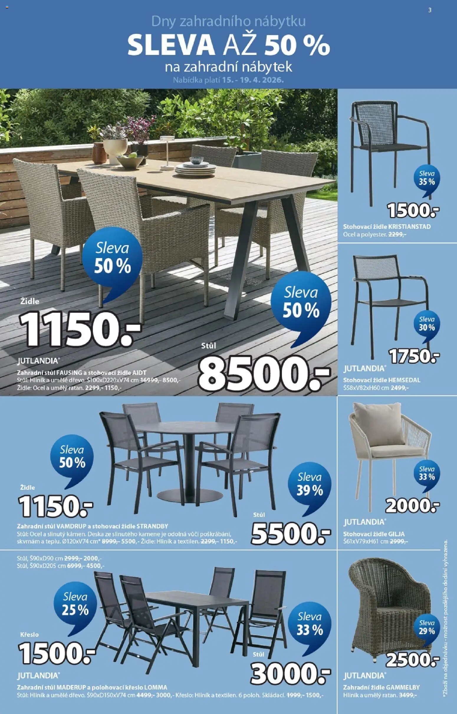 JYSK leták od 15.04.2026 | Strana: 3 | Produkty: Nábytek, Křeslo, Stůl, Zahradní nábytek