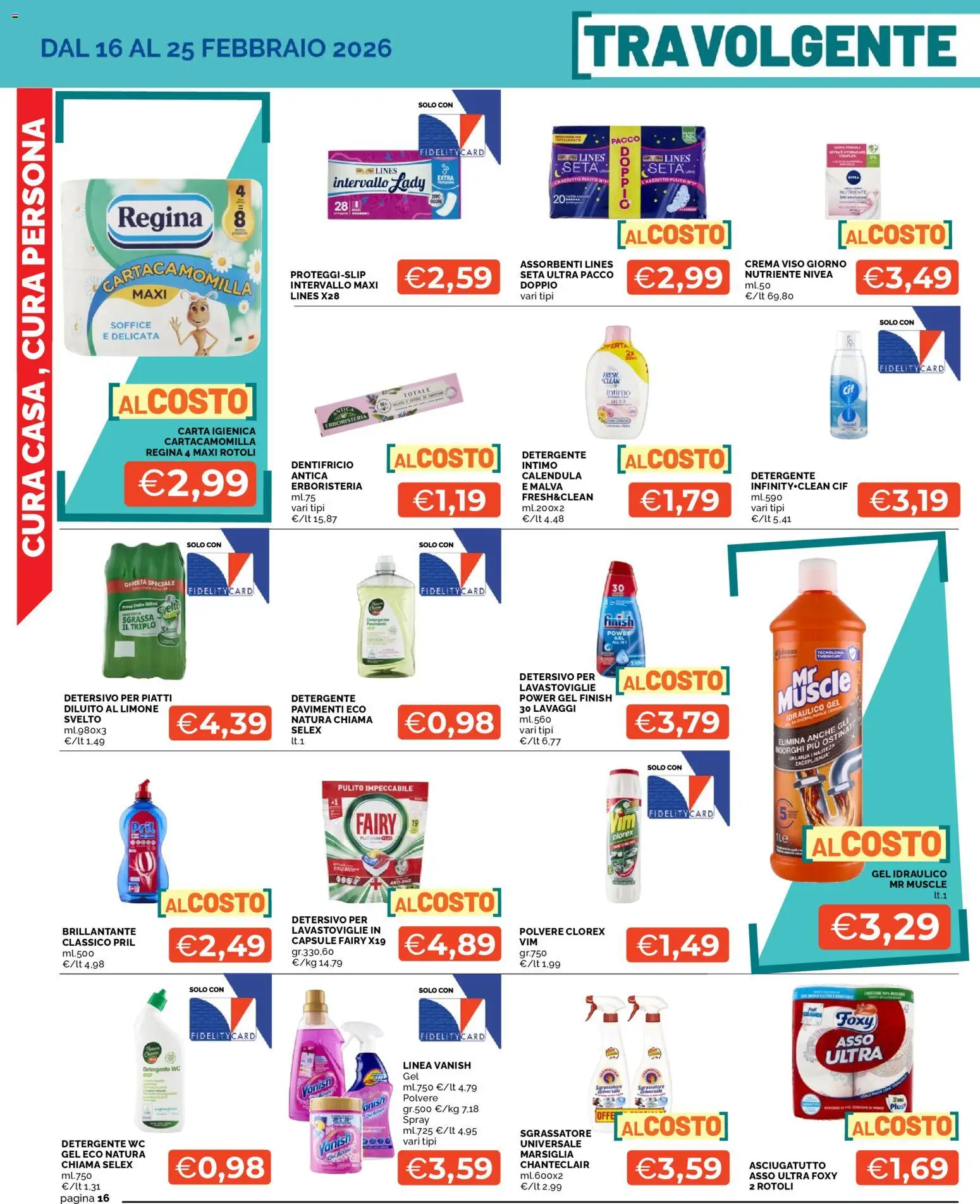 Volantino Mercatò del 16.02.2026 | Pagina: 16 | Prodotti: Carta igienica, Detersivo per piatti, Intimo, Sgrassatore