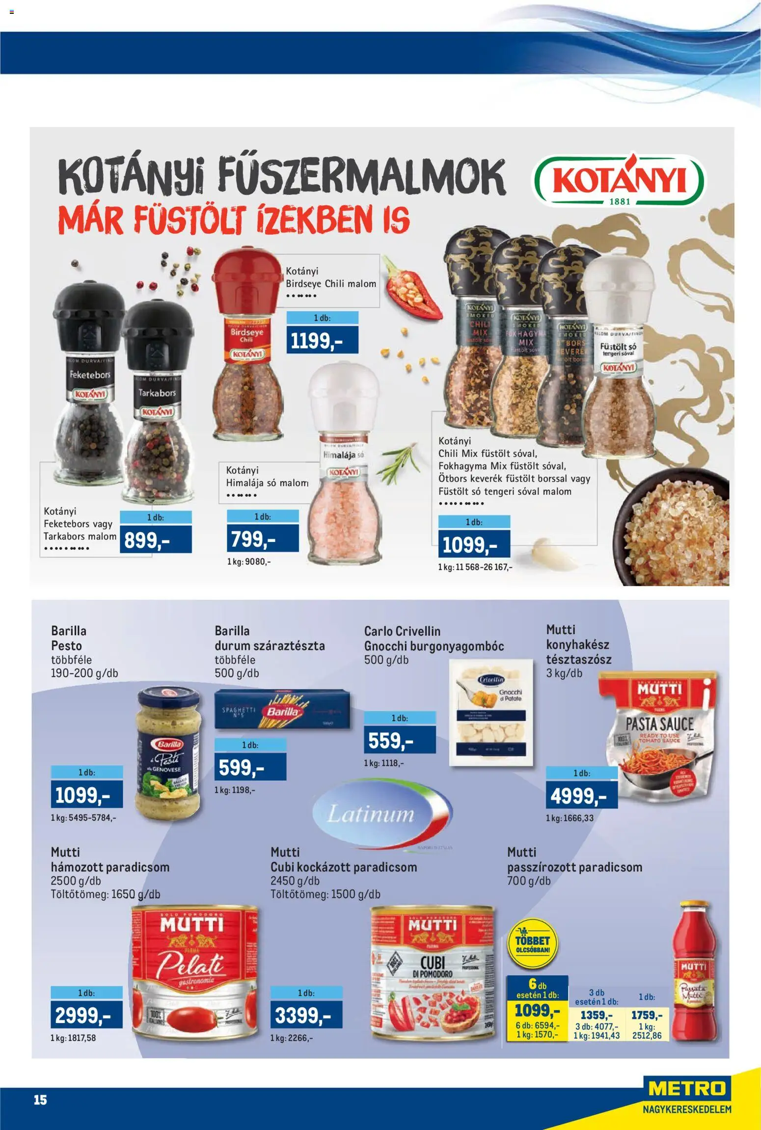 Metro akciós ujság - amely érvényes a következő dátumtól: 16.04.2026 | Oldal: 15 | Termékek: Fokhagyma, Chili, Pesto, Gnocchi