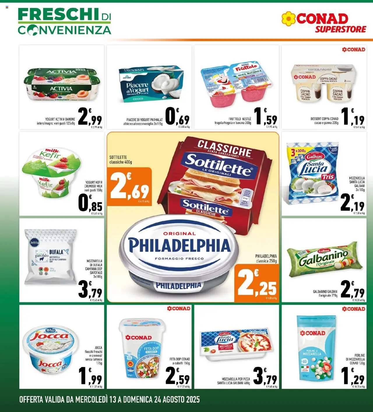 Volantino Conad del 13.08.2025 | Pagina: 6 | Prodotti: Fragole, Fiocchi, Formaggio, Feta
