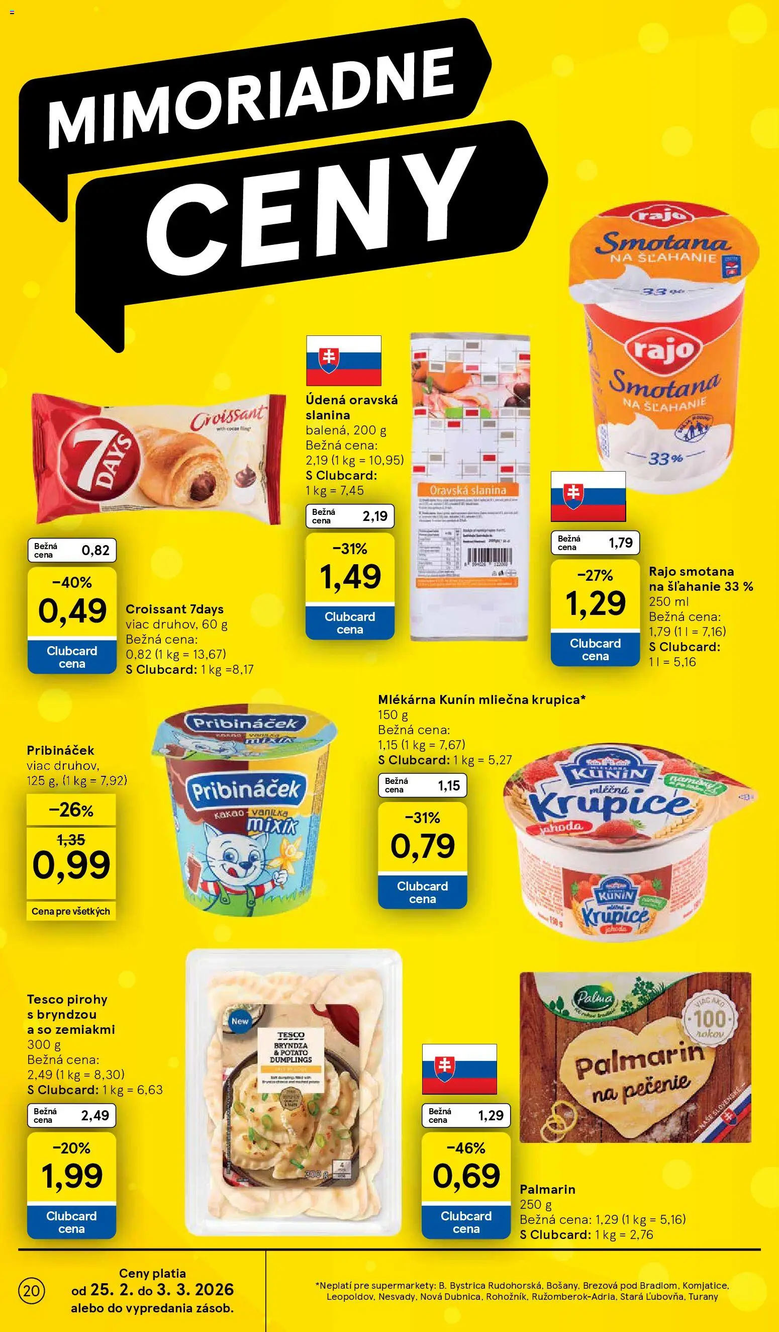 Nové Tesco akcie – leták je platný od 25.02.2026 | Strana: 20 | Produkty: Slanina, Smotana, Palmarin, Smotana na šľahanie