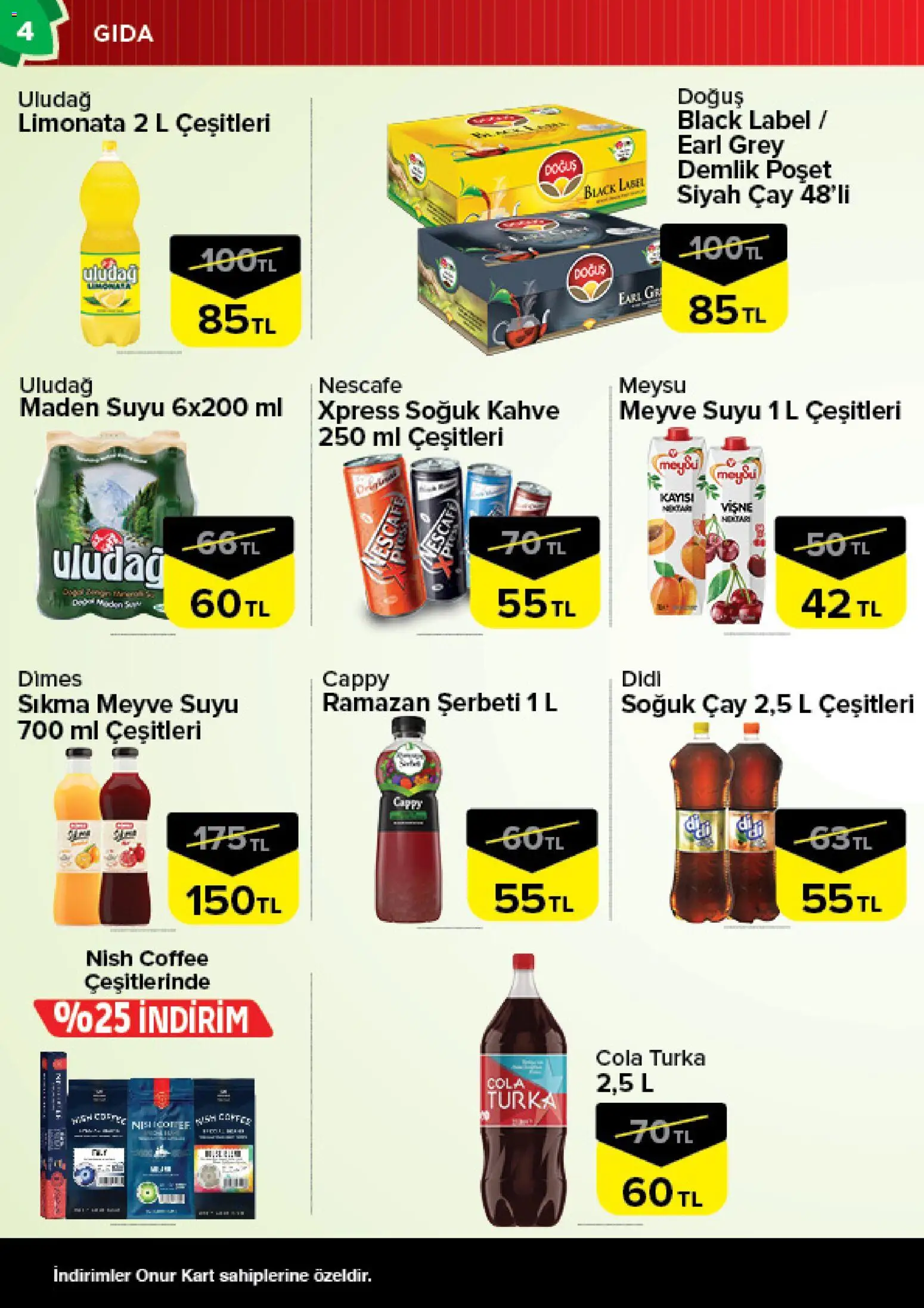 Onur Market Katalog - Bursa - 24.02.2026 tarihinden itibaren geçerlidir | Sayfa: 4 | Ürünler: Limonata, Vişne, Meyve, Demlik