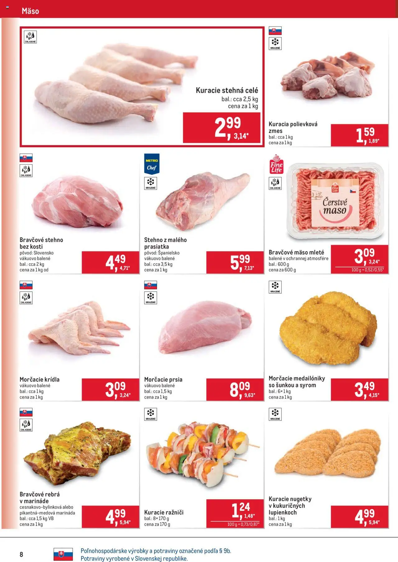 Metro Maloobchod │ platný od 13.08.2025 | Strana: 8 | Produkty: Bravčové stehno, Kuracie stehná, Bravčové mäso