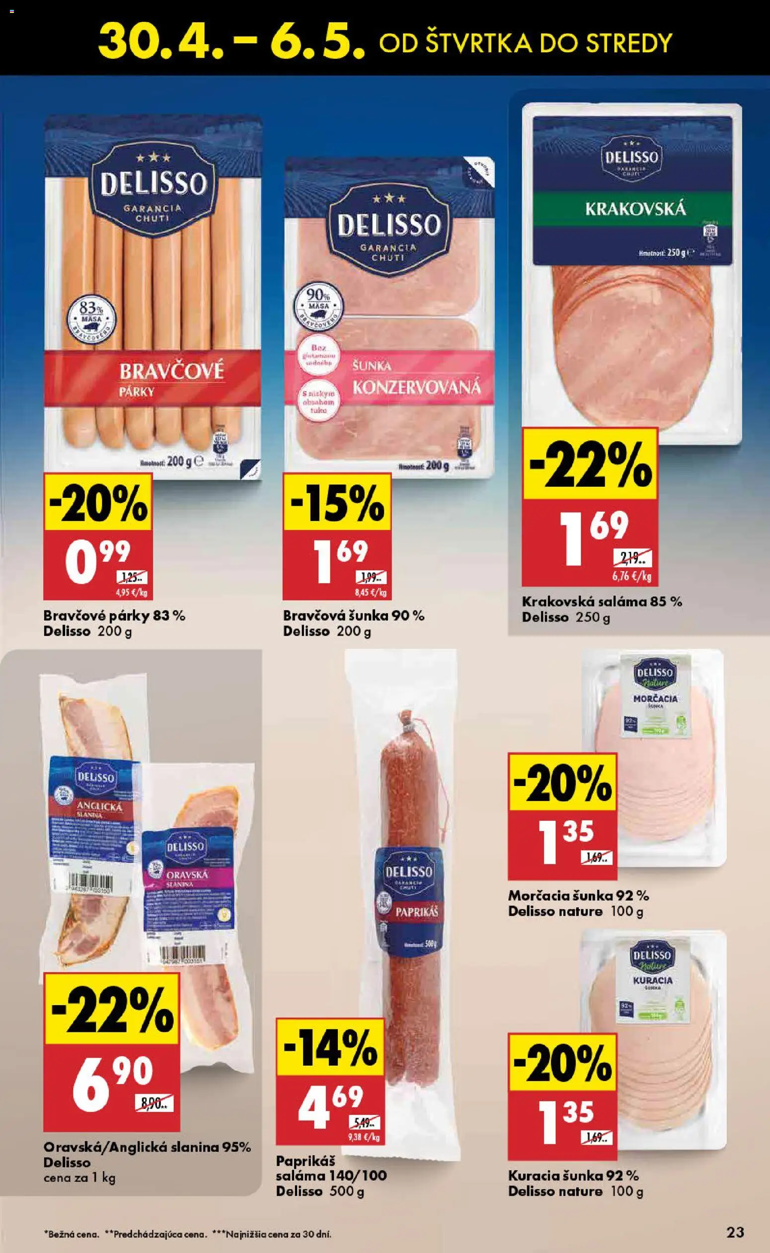 Nové Biedronka akcie – leták je platný od 30.04.2026 | Strana: 23 | Produkty: Saláma, Šunka, Slanina, Párky