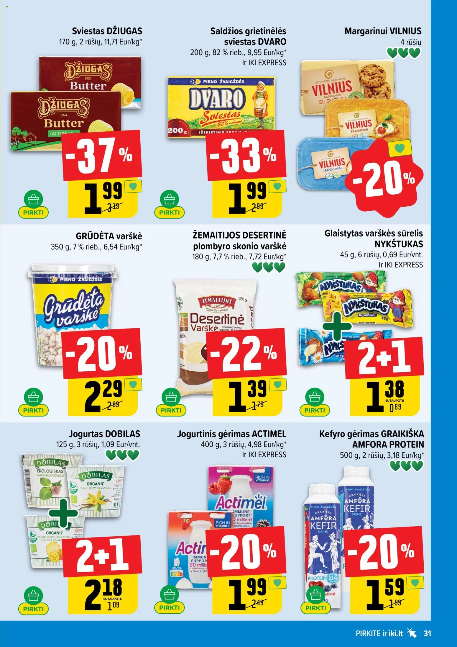 IKI akcijos nuo 27.04.2026 | Puslapis: 31 | Prekių: Sūrelis, Jogurtas, Sviestas, Varškė